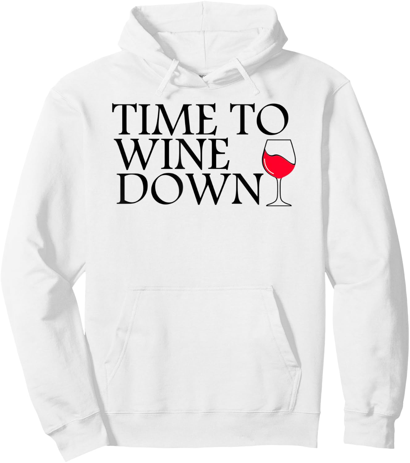 Time To Wine Down - Cat Mother Wine Lover - Funny Drinking Hoodie - Hoodie | White