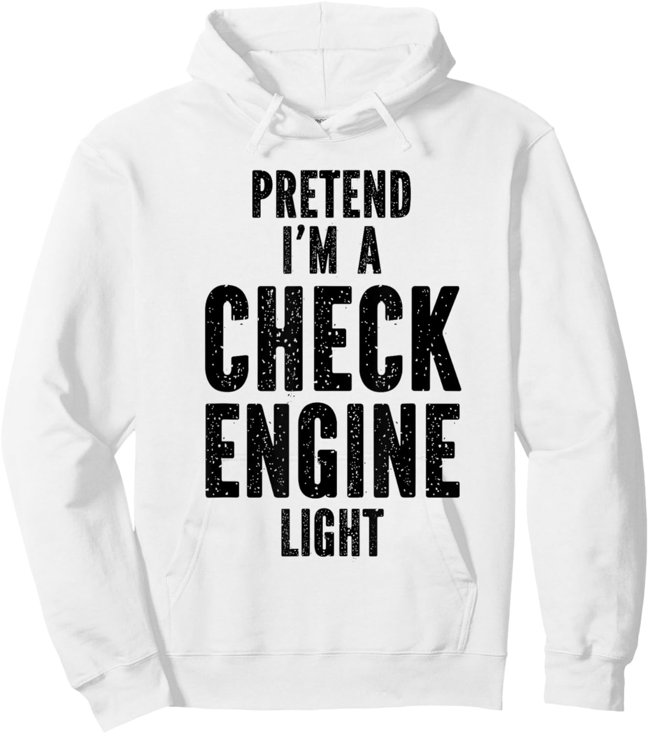 Pretend I'm a Check Engine Light Halloween Car Guys Costume Hoodie - Hoodie | White