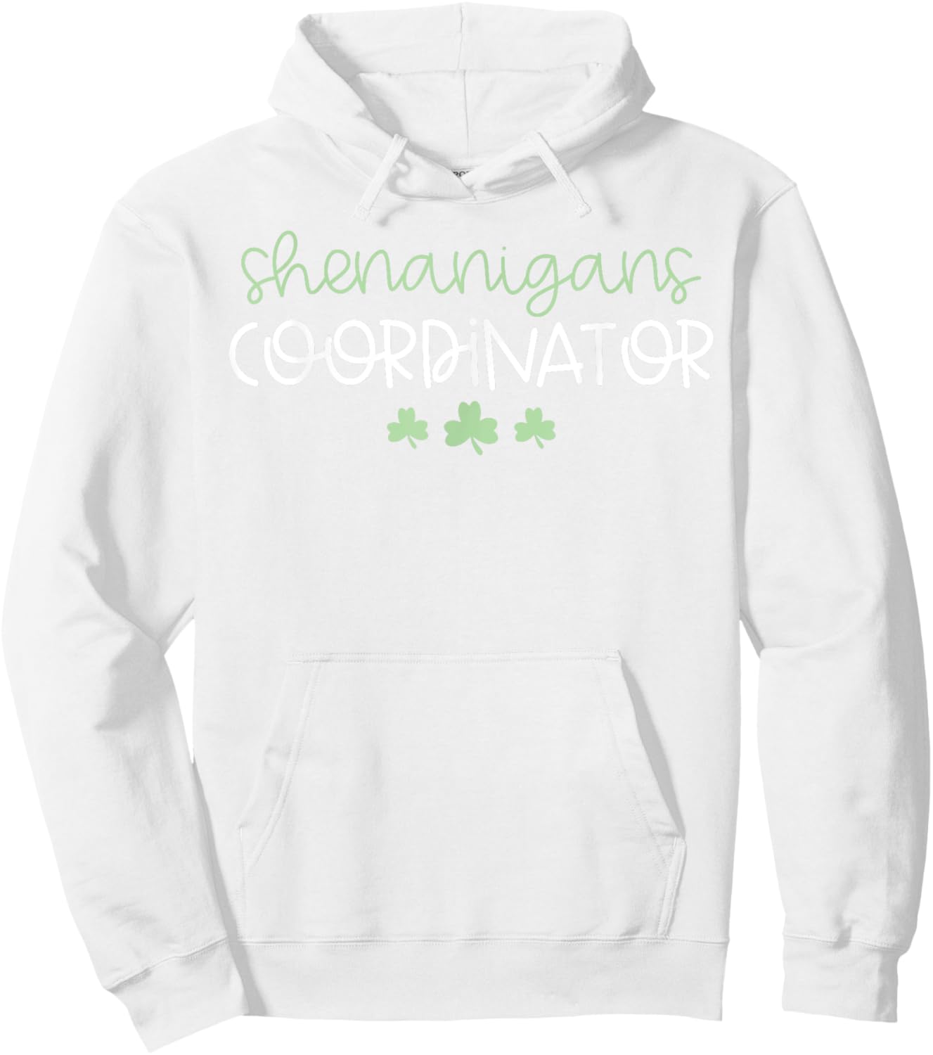 Shenanigans Coordinator Funny Teacher St Patrick's Day Men Women Hoodie - Hoodie | White