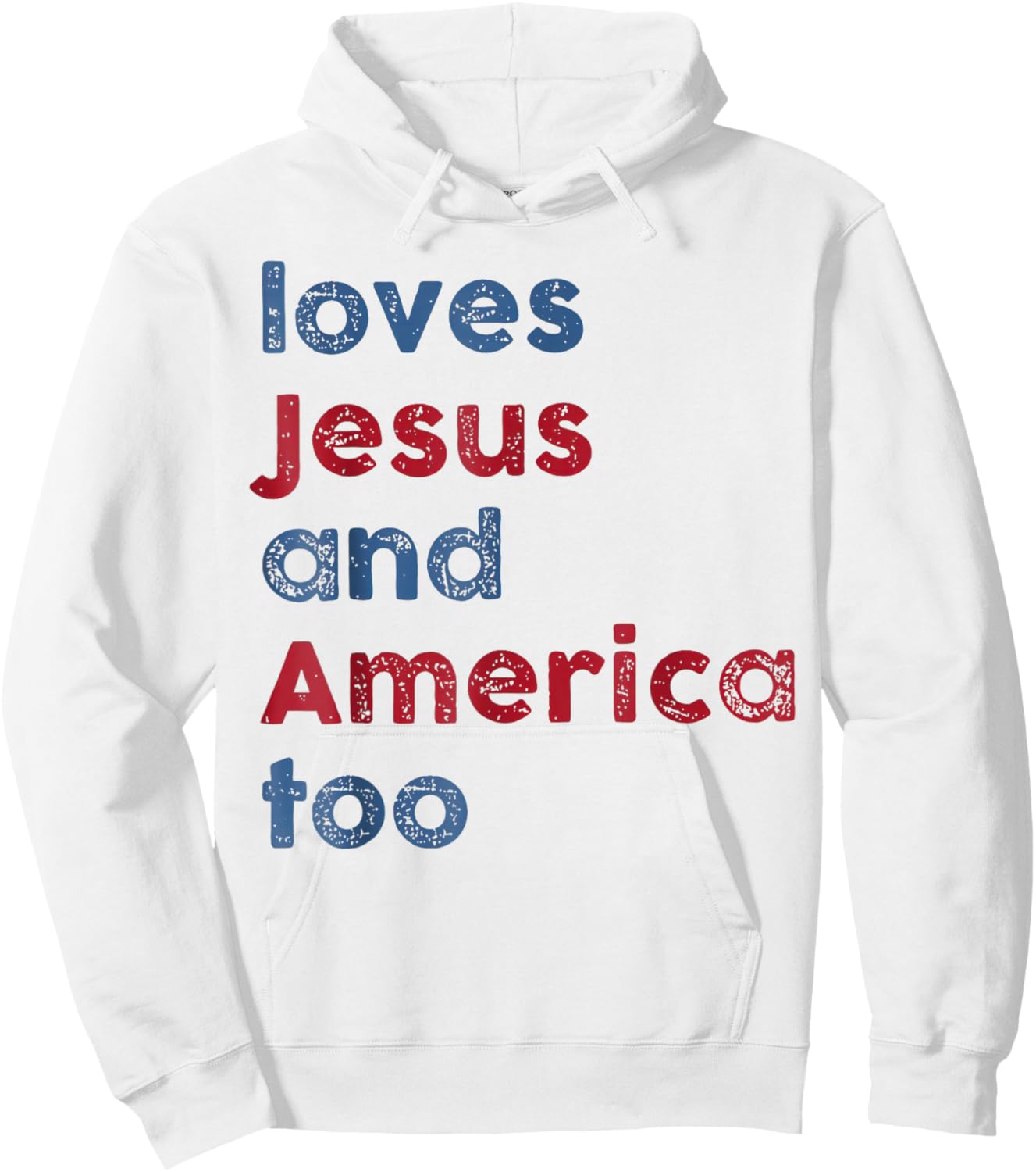 God Christian 4th of July Loves Jesus and America Too Hoodie - Hoodie | White