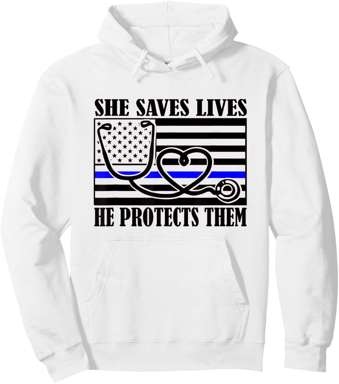 Women Nurses Thin Blue Line She Saves Lives He Protects Them Hoodie - Hoodie | White