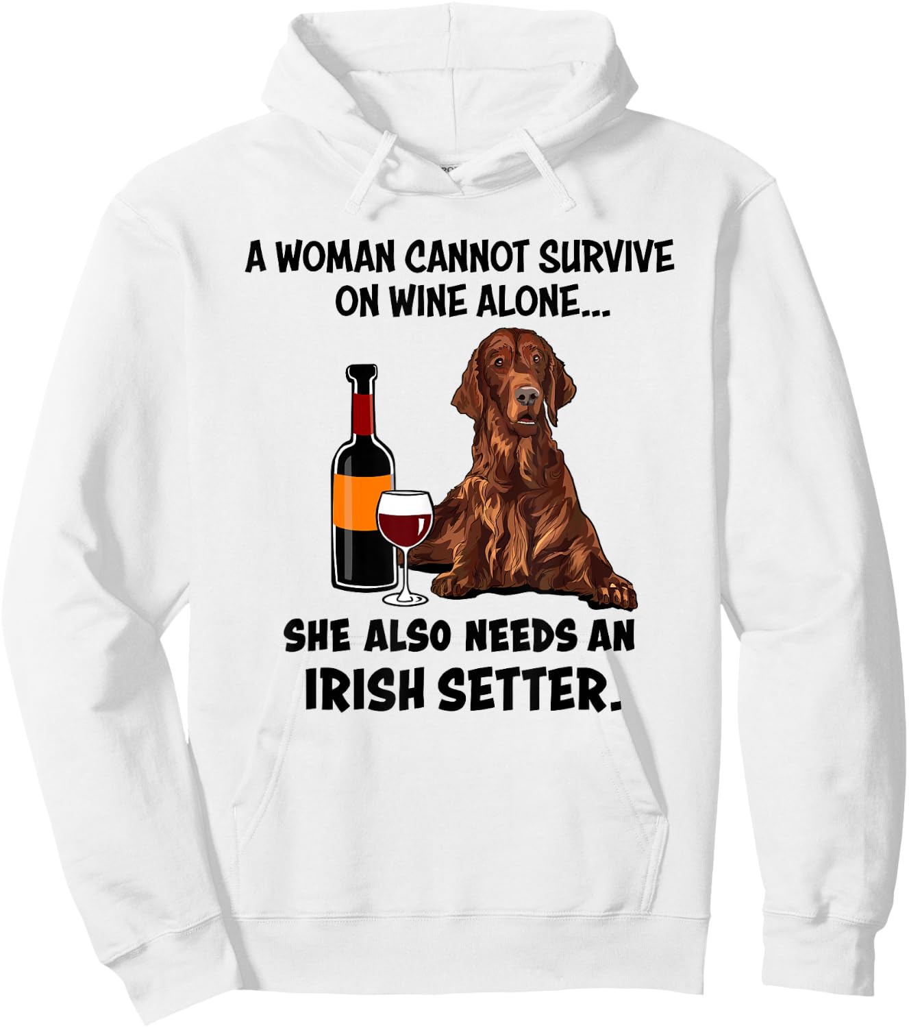 Funny Irish Setter & Wine Lover Dog Mom Surprise Hoodie - Hoodie | White