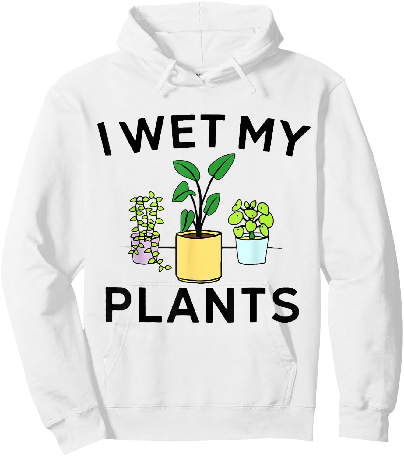 I Wet My Plants | Gardening Gift Gardener Hoodie - Hoodie | White
