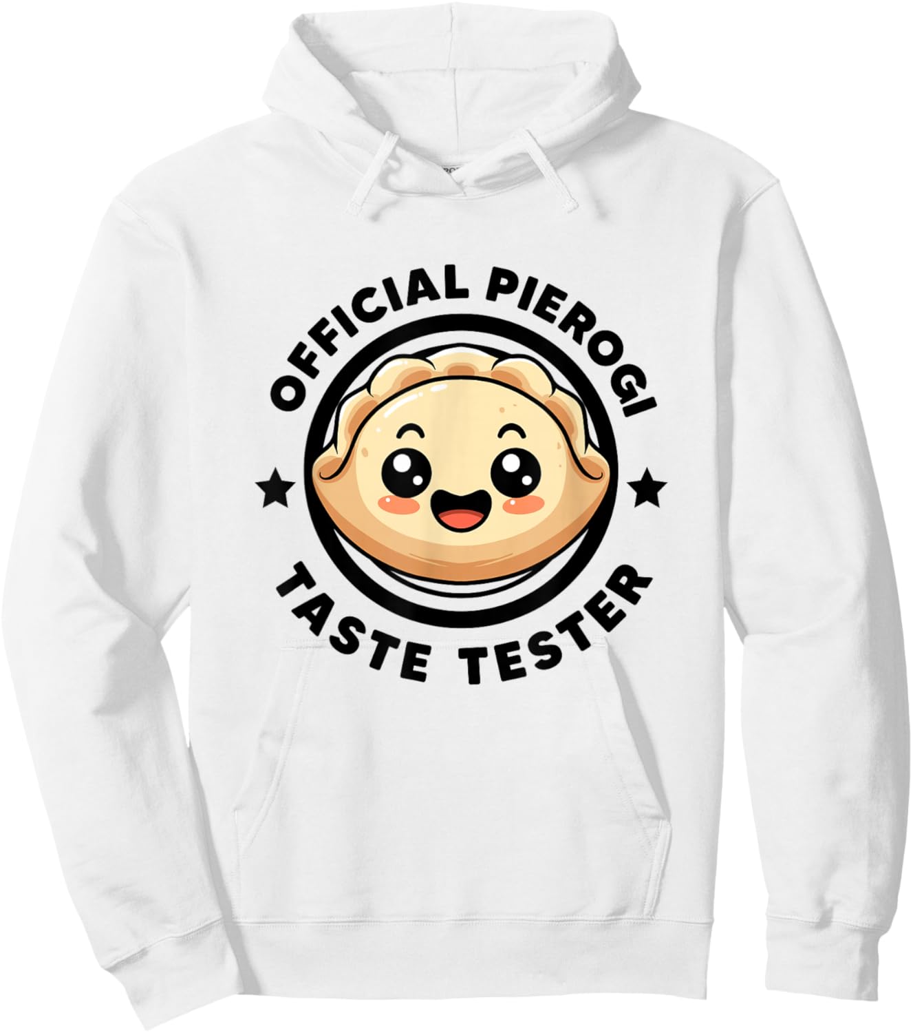 Official Pierogi Taste Tester Funny Pierogi I Love Pierogi Hoodie - Hoodie | White