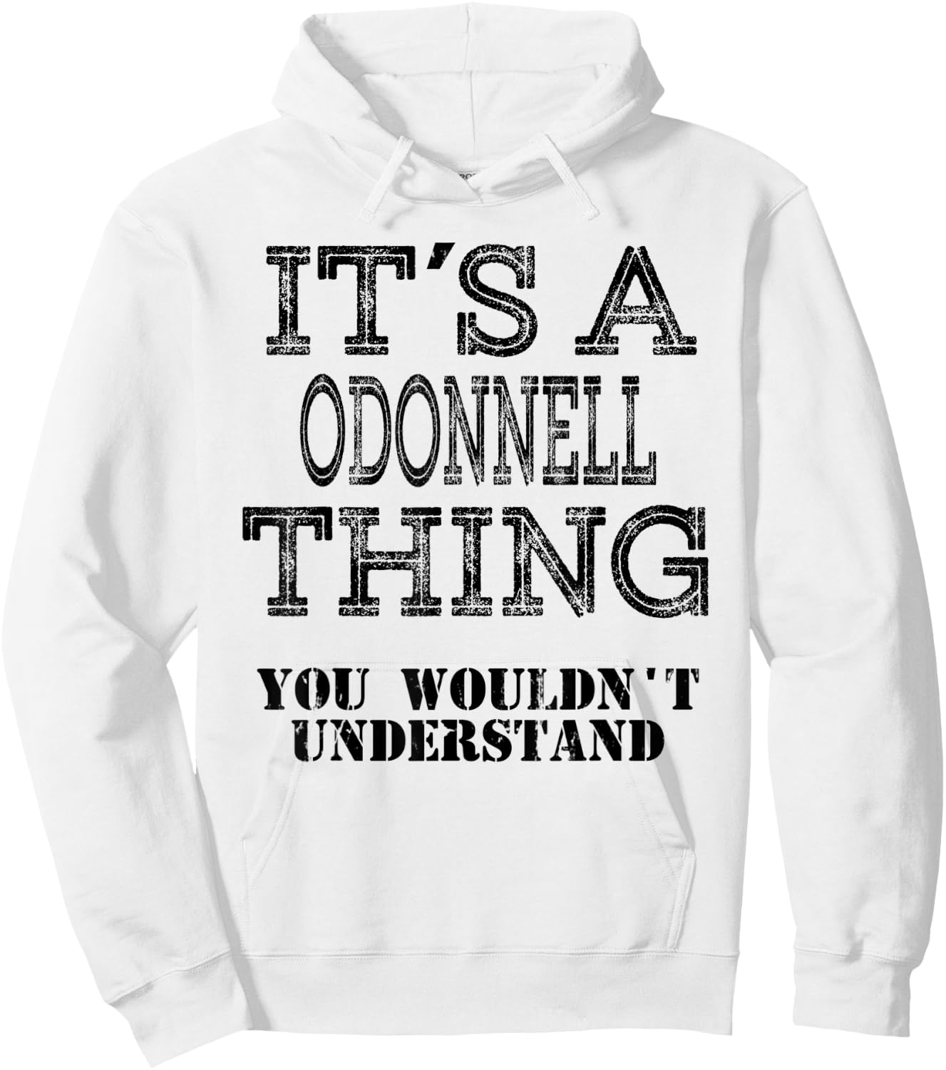 Its A ODONNELL Thing You Wouldnt Understand Matching Family Hoodie - Hoodie | White