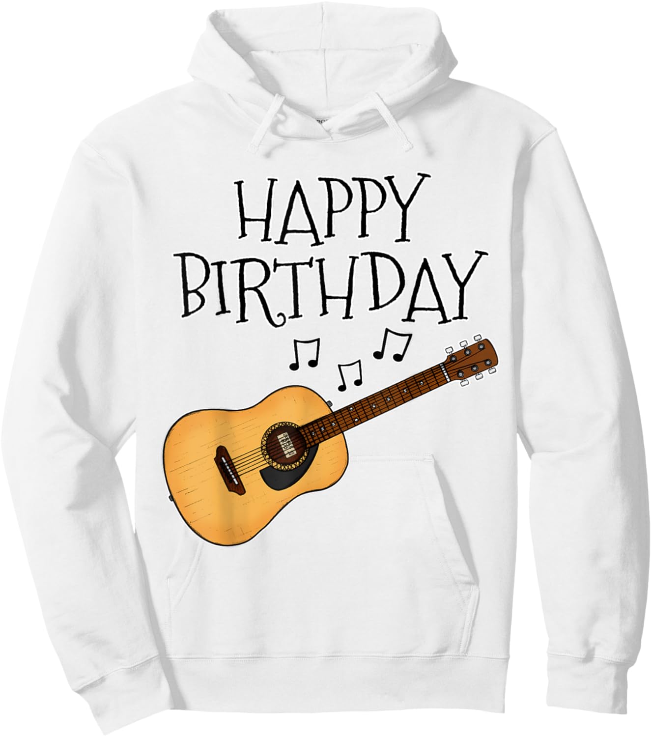 Acoustic Guitar Happy Birthday Guitarist Songwriter Musician Hoodie - Hoodie | White