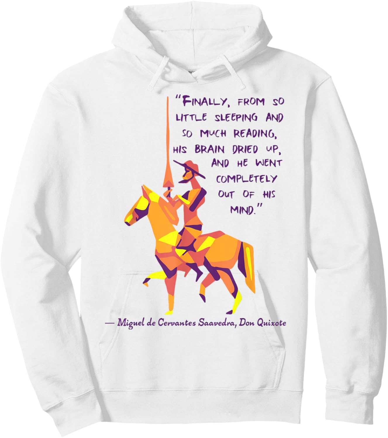 Don Quixote Quote Hoodie - Hoodie | White