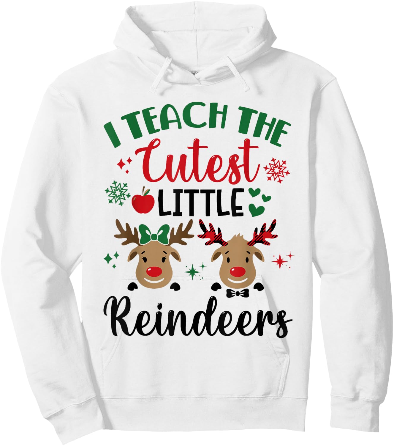 I Teach The Cutest Little Reindeers Teacher Christmas Xmas Hoodie - Hoodie | White