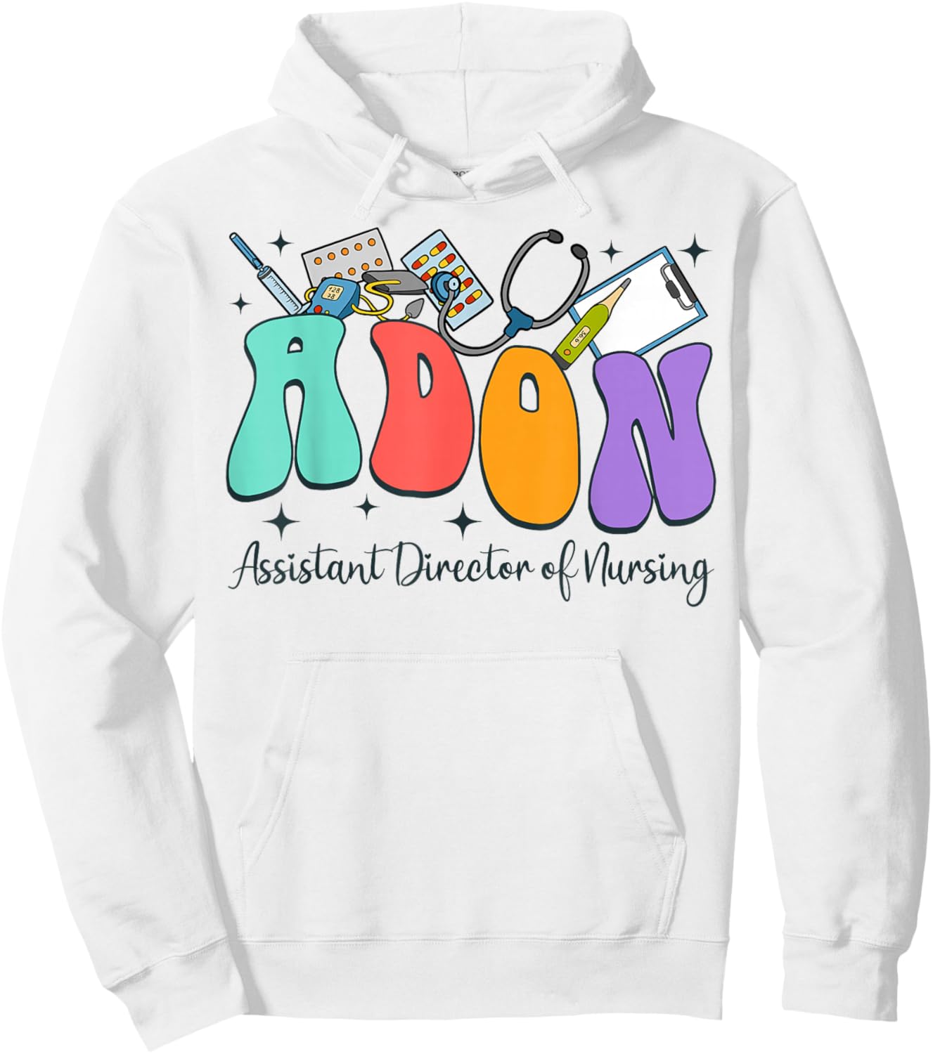 Assistant Director Of Nursing Nurse Life RN Nursing Adon Hoodie - Hoodie | White