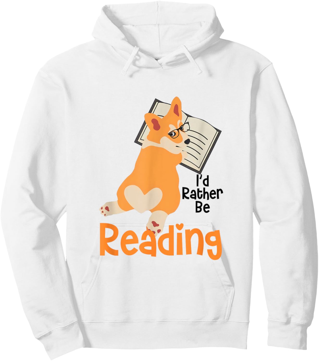 I'd Rather Be Reading Corgi Reading Book Lover Corgi Mom Hoodie - Hoodie | White