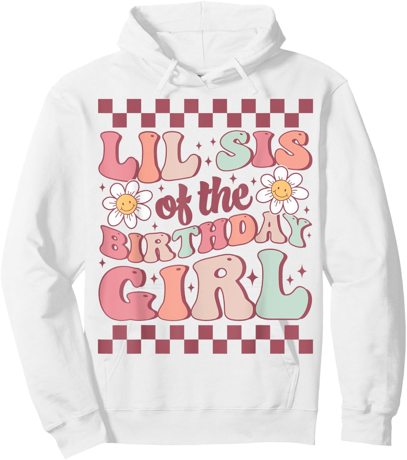 Lil Sis of The Birthday Girl Family Groovy Birthday Party Hoodie - Hoodie | White