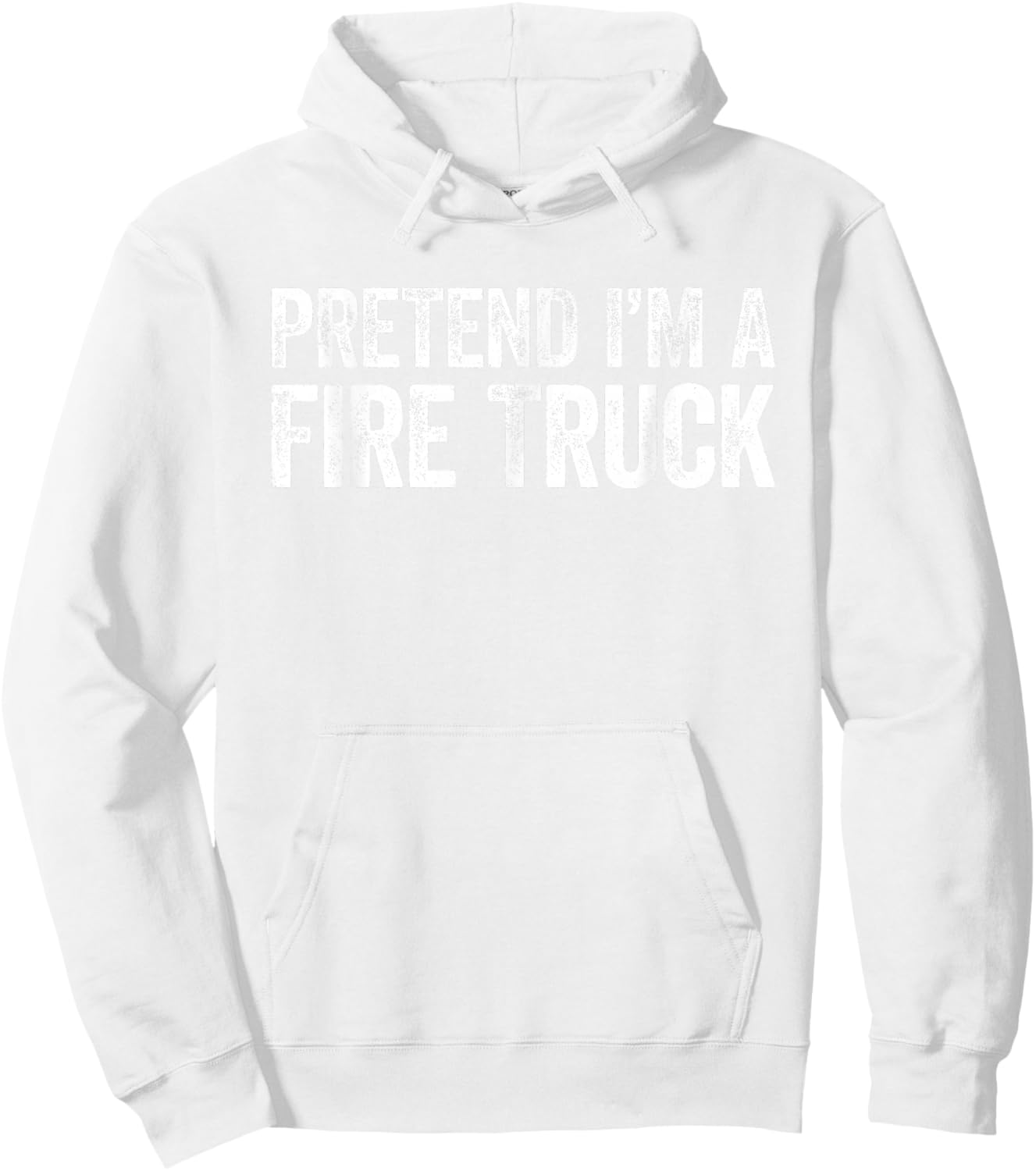 Pretend I'm A Fire Truck Shirt Adult Kids Men Women Costume Hoodie - Hoodie | White