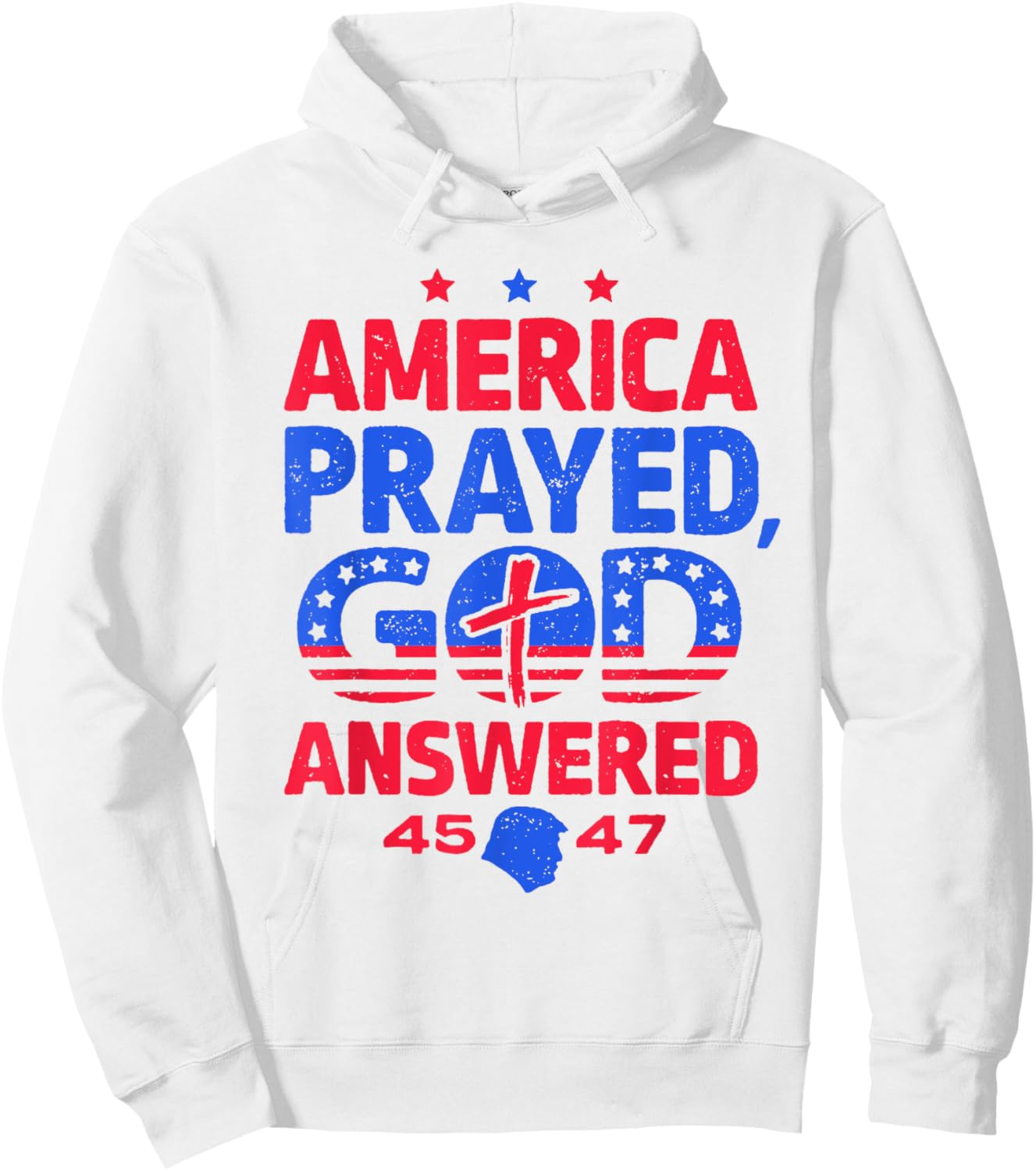 America Prayed God Answered Hoodie - Hoodie | White