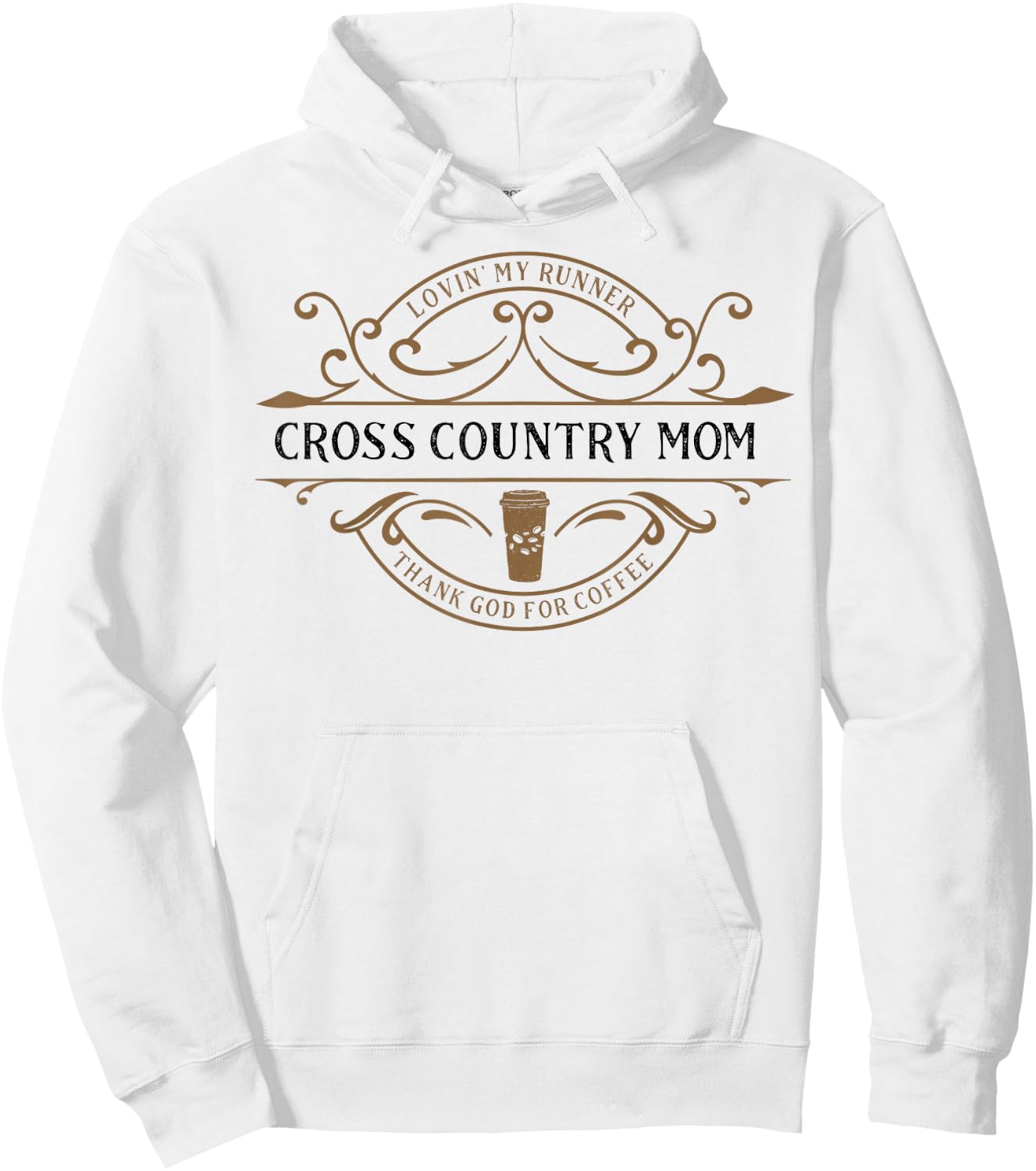 Cross Country Mom Thank You God for Coffee Hoodie - Hoodie | White
