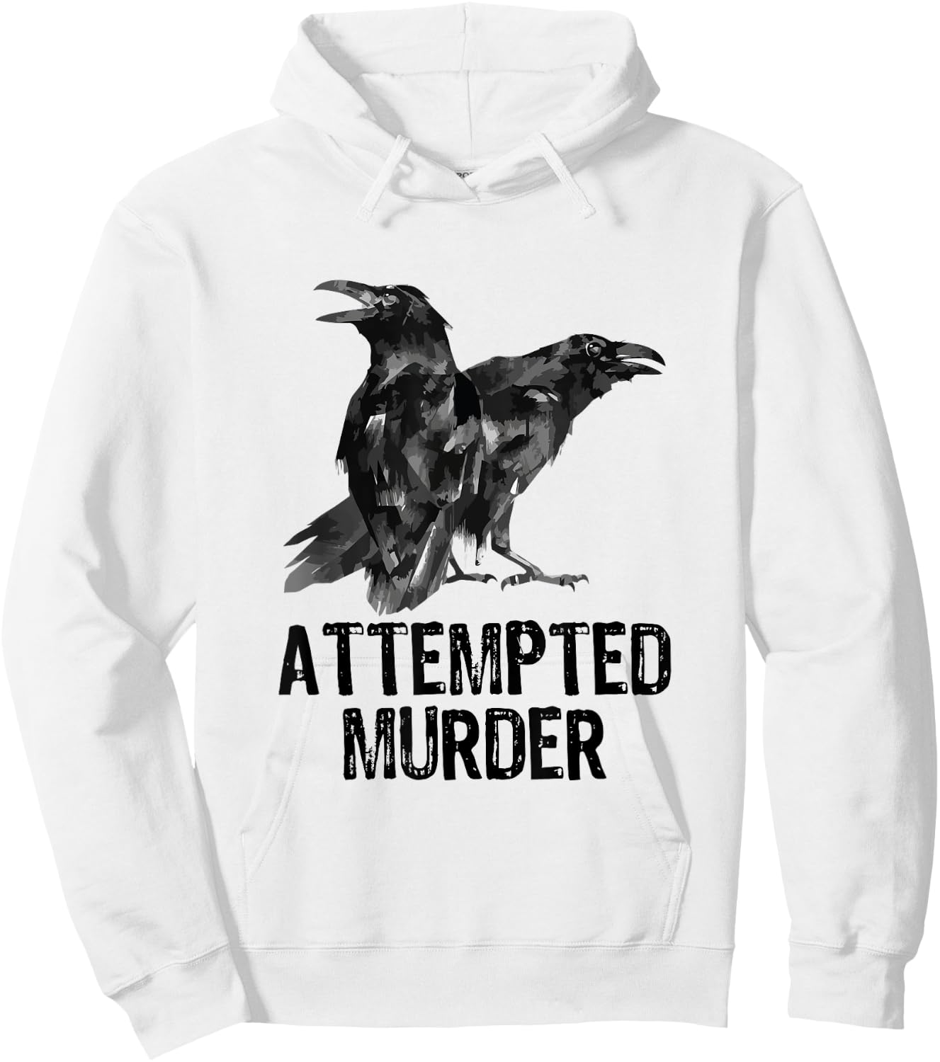 Attempted Murder Crows & Ravens Funny Crow Shirt Birds - Black - Small - -Adults - Short Sleeve - Cotton, Polyester - Literary-Themed Shirt Hoodie - Hoodie | White