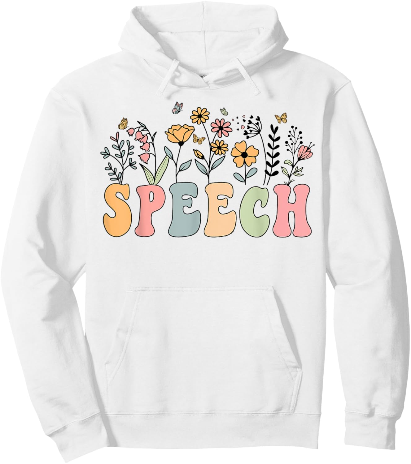 Wildflower Speech Floral Speech Therapy SLP SLPA Hoodie - Hoodie | White