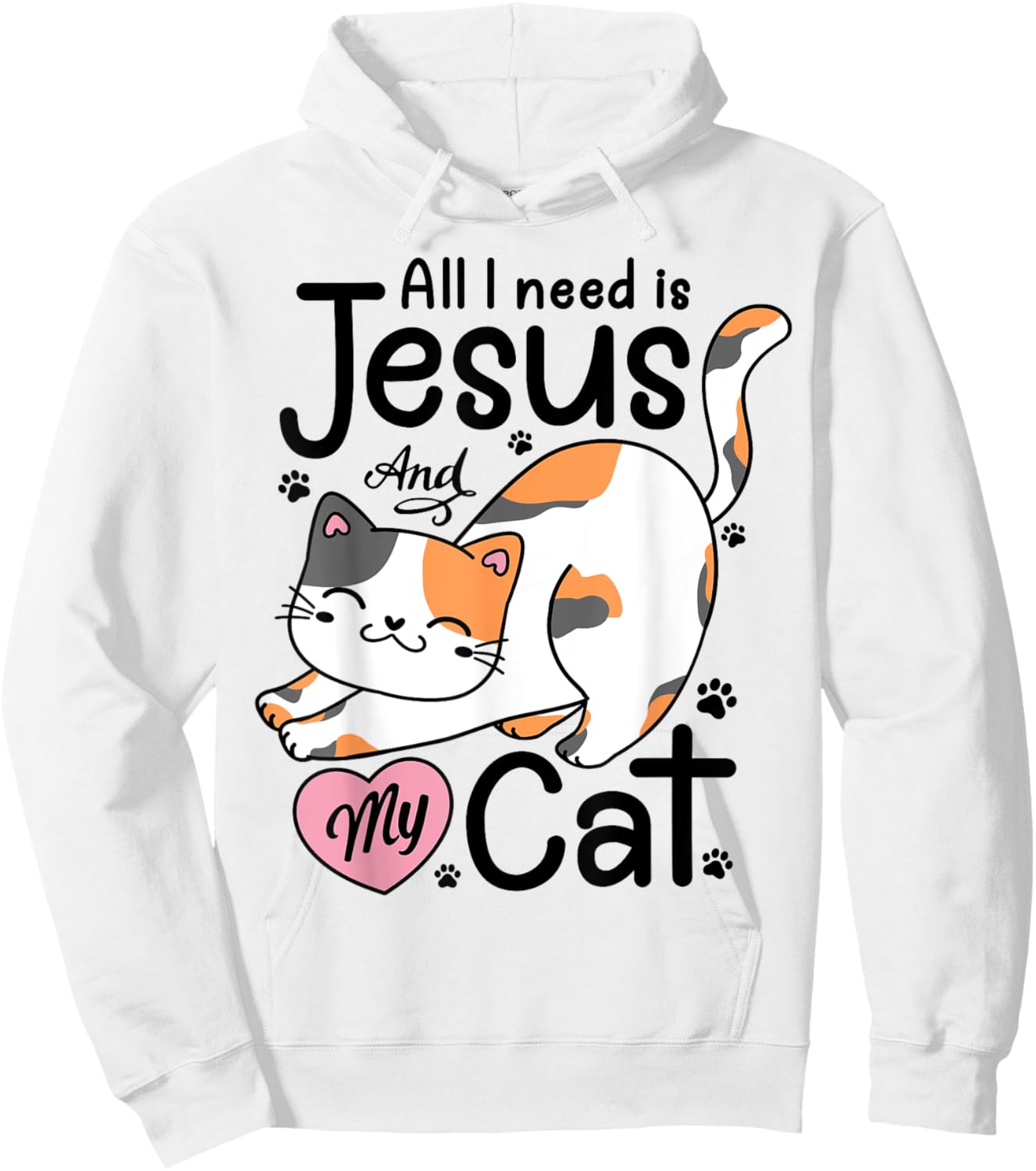 All I Need Is Jesus And My Cat Lover Christian Women Girls Hoodie - Hoodie | White