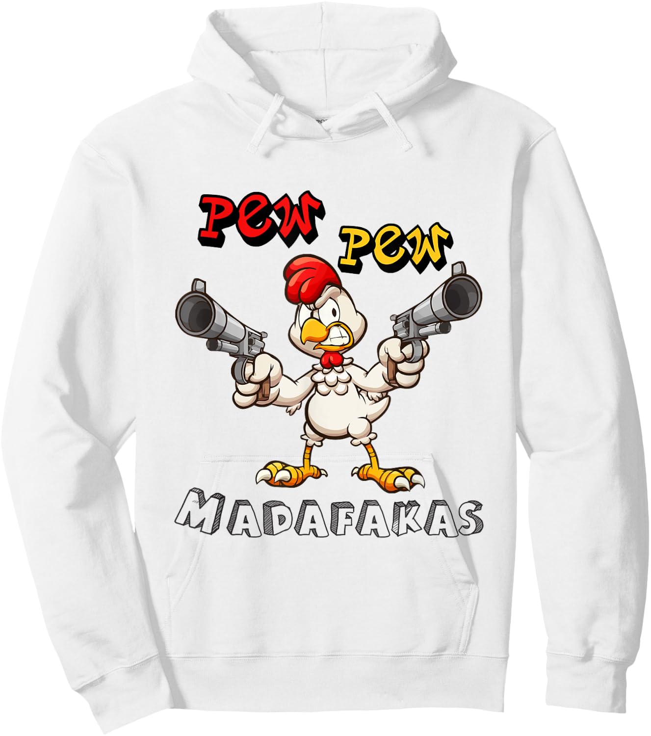 Pew Pew Madafakas Hen Funny Chicken Rooster Chicken Hoodie - Hoodie | White