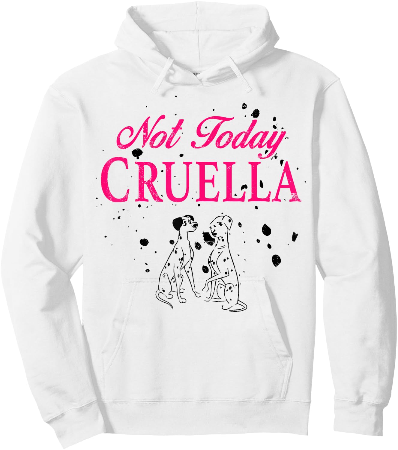 Disney 101 Dalmatians Pongo And Perdita Not Today Cruella Hoodie - Hoodie | White