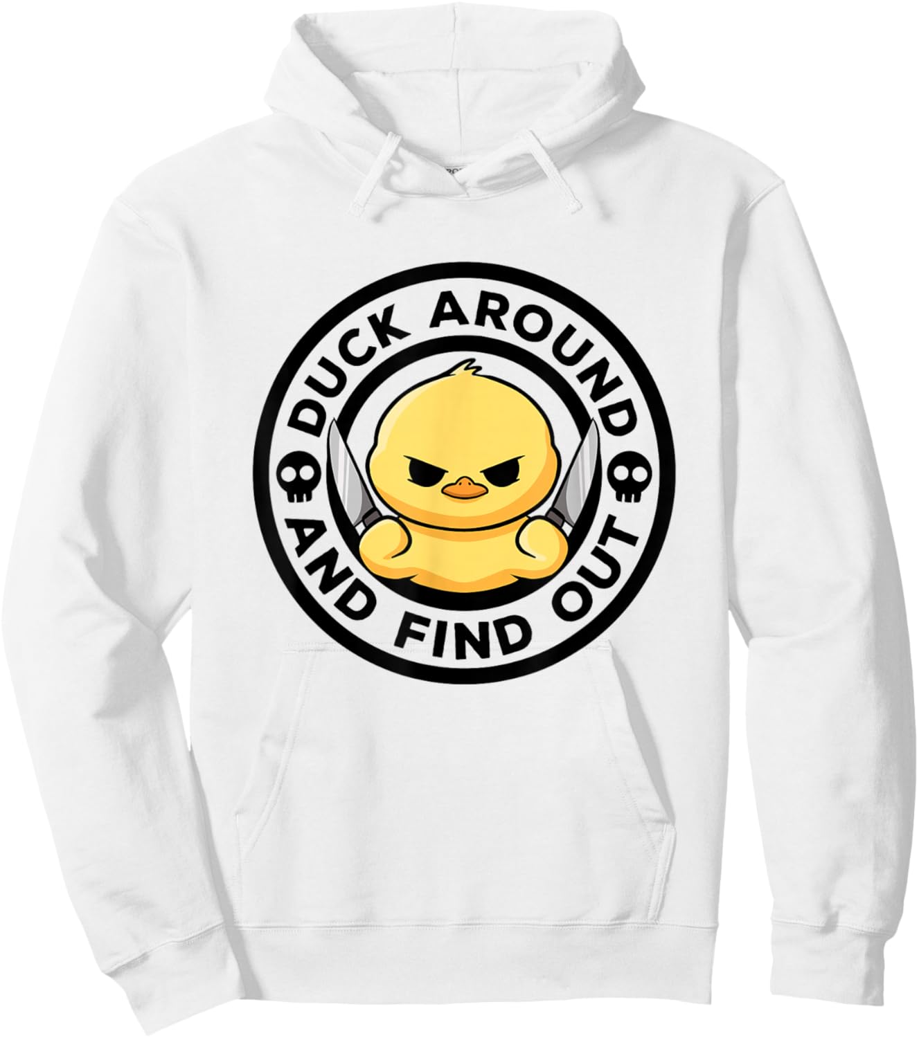 Duck Around And Find Out I Love Duck Lover Funny Rubber Duck Hoodie - Hoodie | White