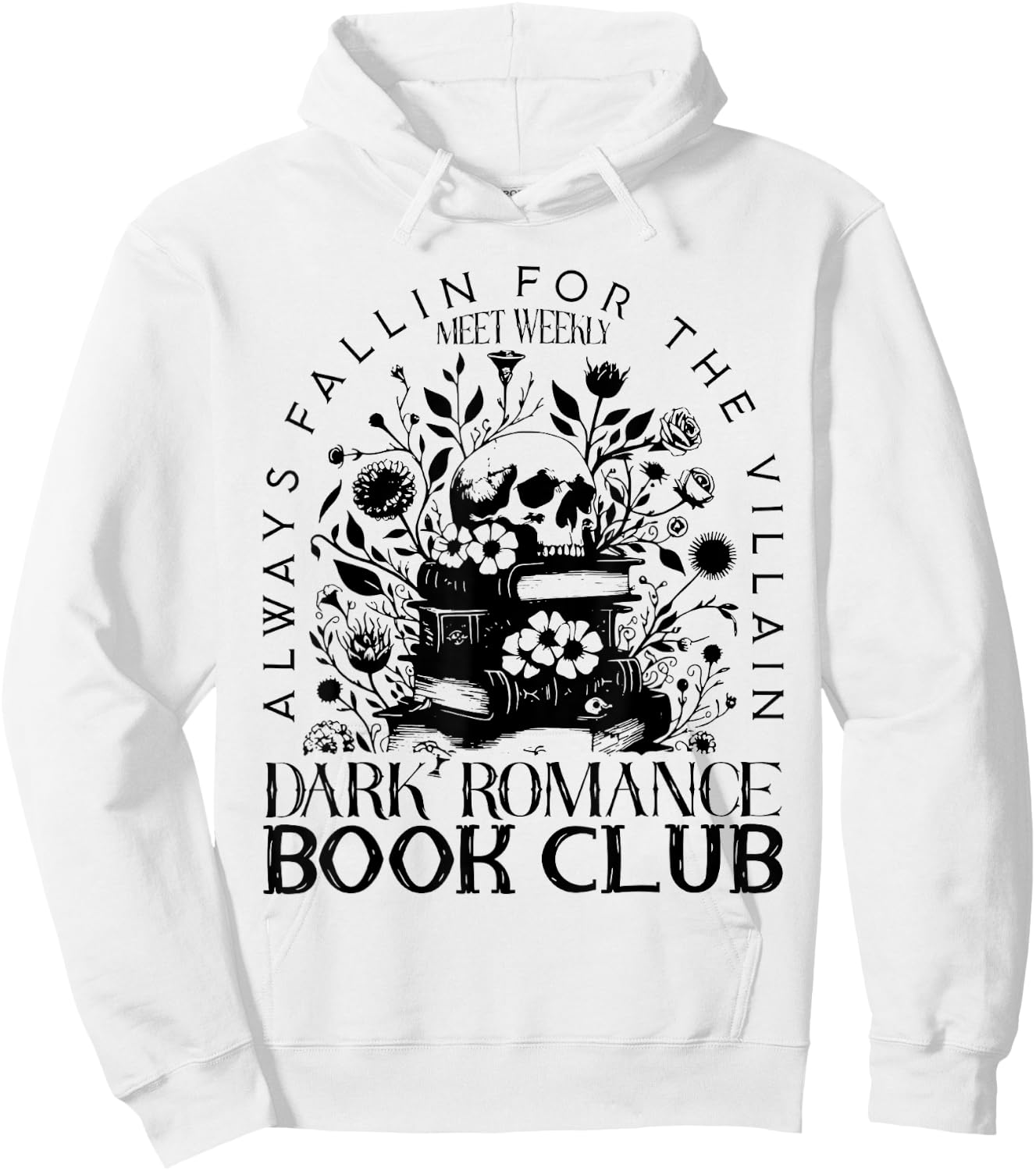 Dark Romance Book Club Bookish Smut Lover Flowers Book Lover Hoodie - Hoodie | White