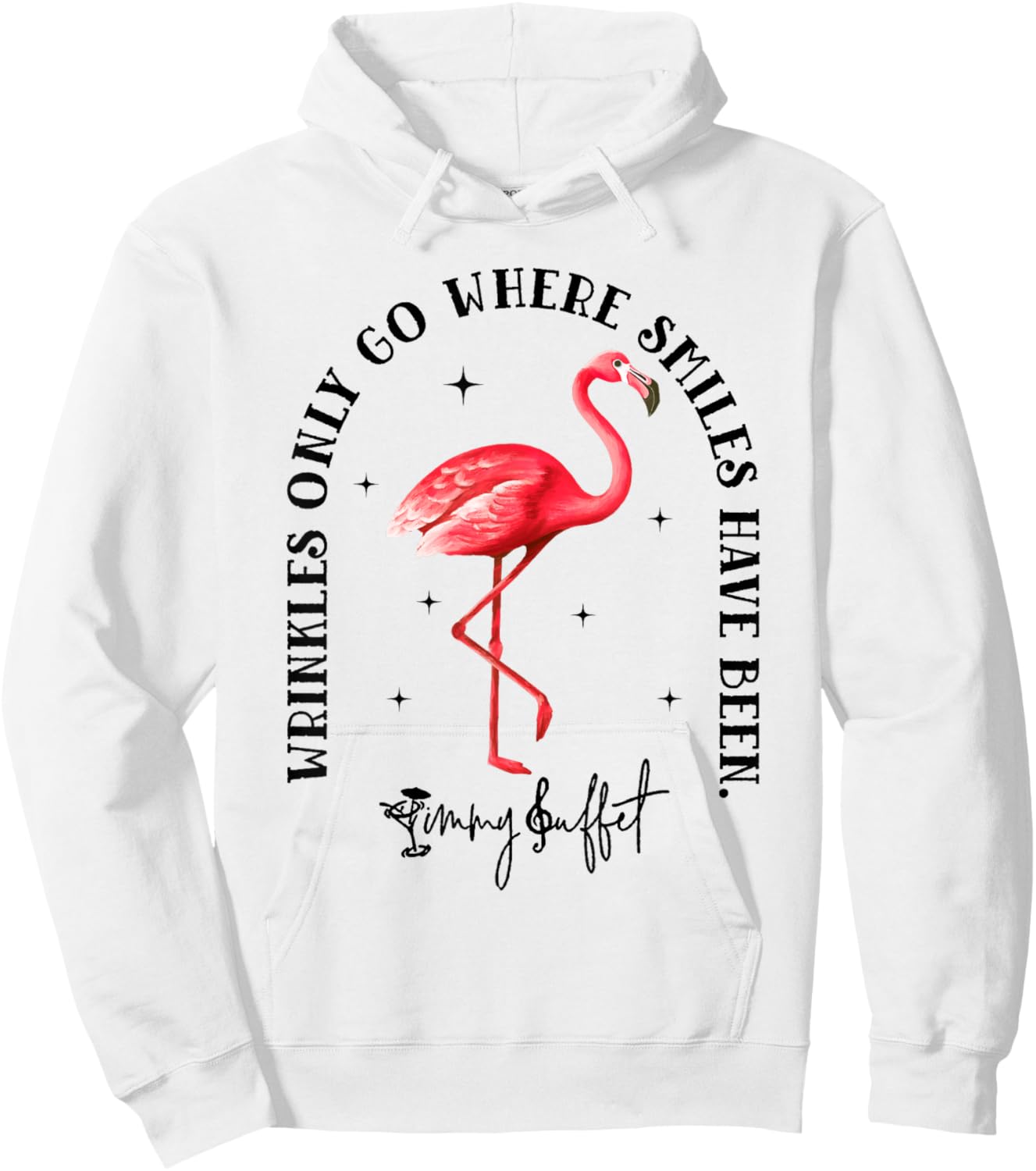 Wrinkles Only Go Where Smiles Have Been Flamingo Hoodie - Hoodie | White