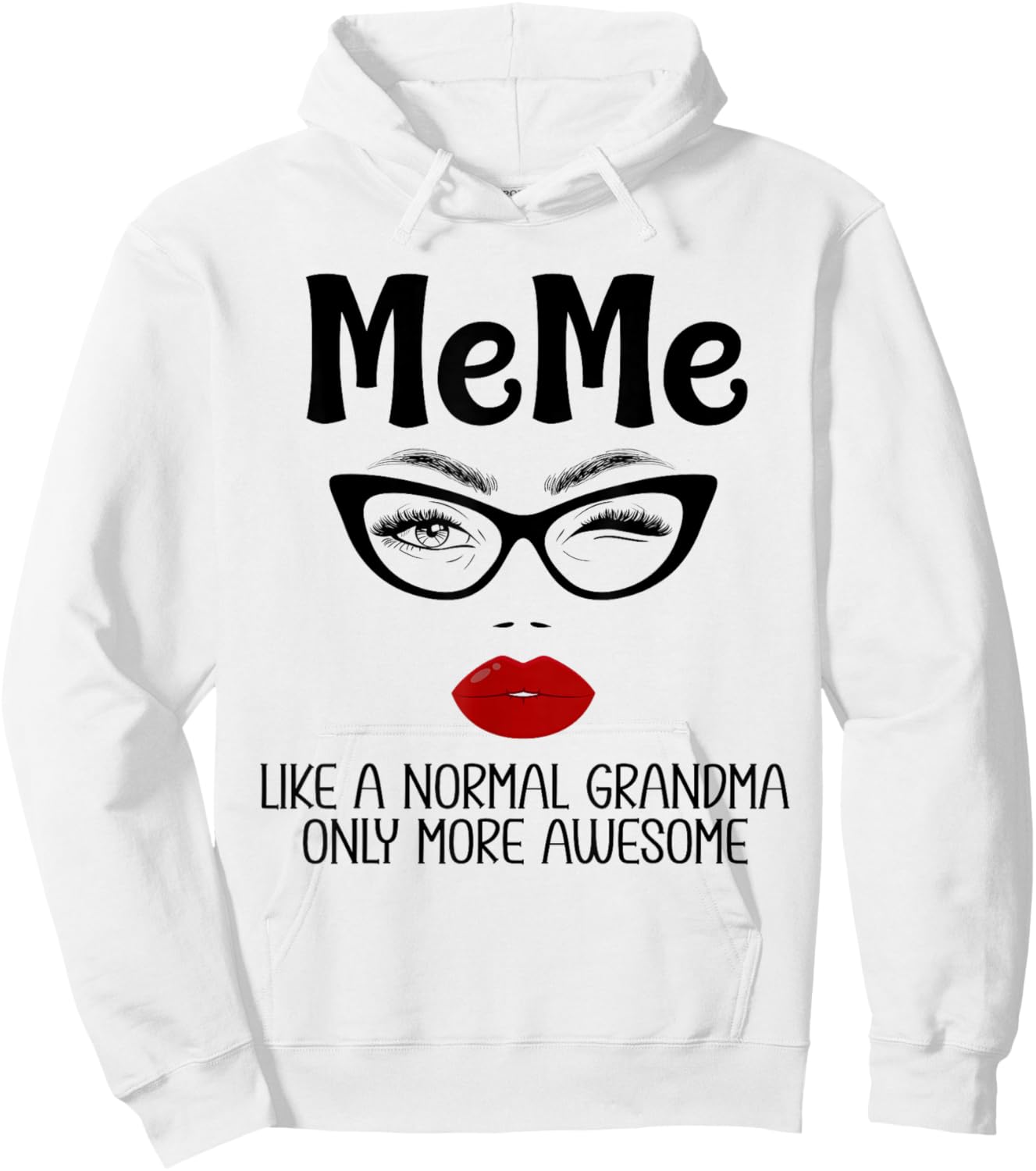 Meme Like A Normal Grandma Only More Awesome Funny Meme Hoodie - Hoodie | White