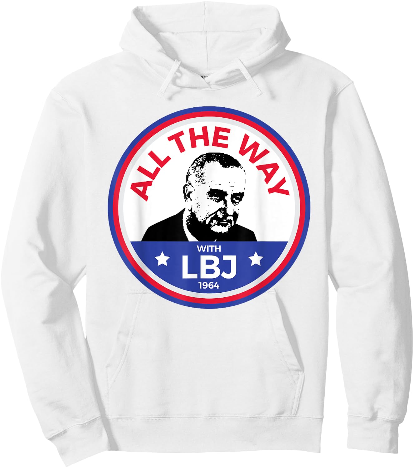 LBJ 1964 Democrat Campaign President Lyndon Baines Johnson Hoodie - Hoodie | White
