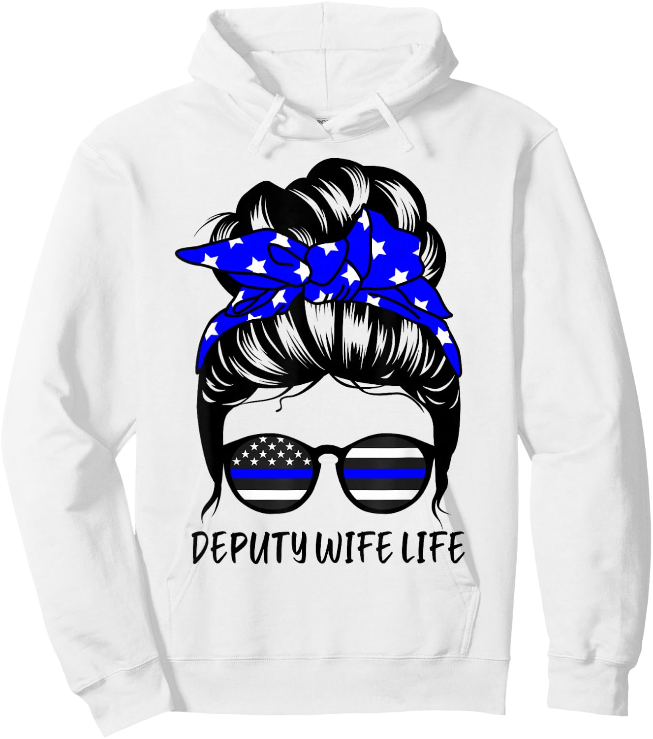 Deputy Wife Life Messy Bun Hair Funny Deputy Wife Hoodie - Hoodie | White