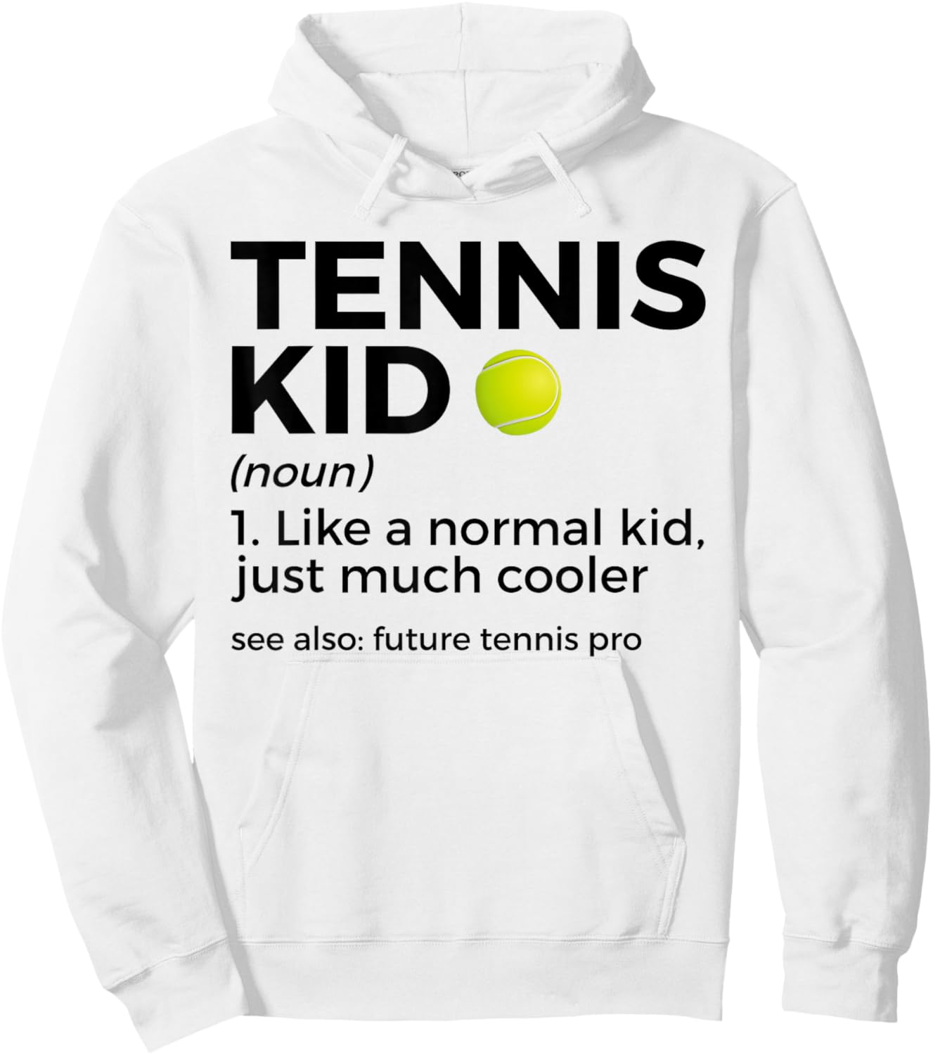Funny Tennis Kid Definition Tennis Player Hoodie - Hoodie | White