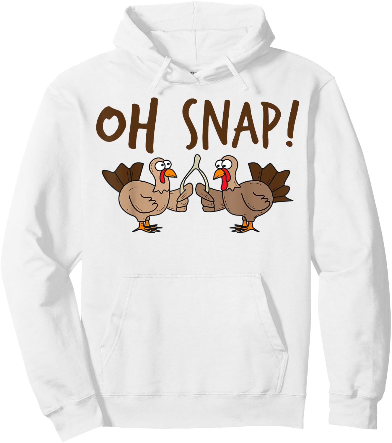 Oh Snap Turkey Day | Funny Night Of Thanksgiving Gift Hoodie - Hoodie | White