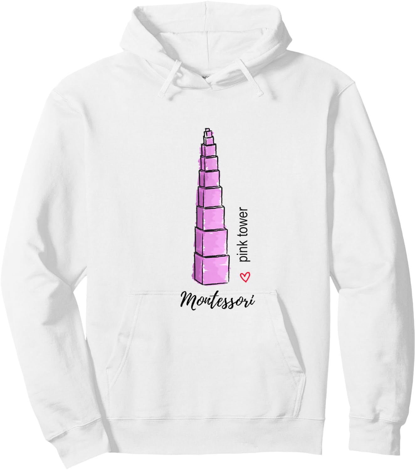 I heart Montessori - Pink Tower Hoodie - Hoodie | White