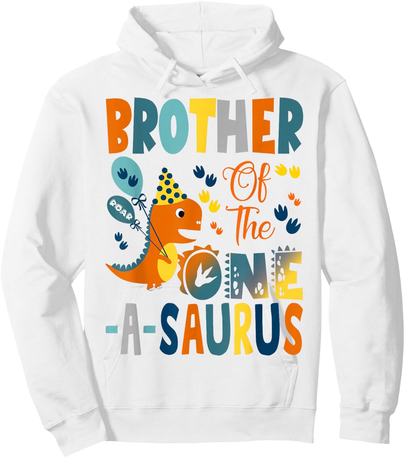 Brother of The One-A-Saurus 1st Birthday Boy Dinosaur Hoodie - Hoodie | White