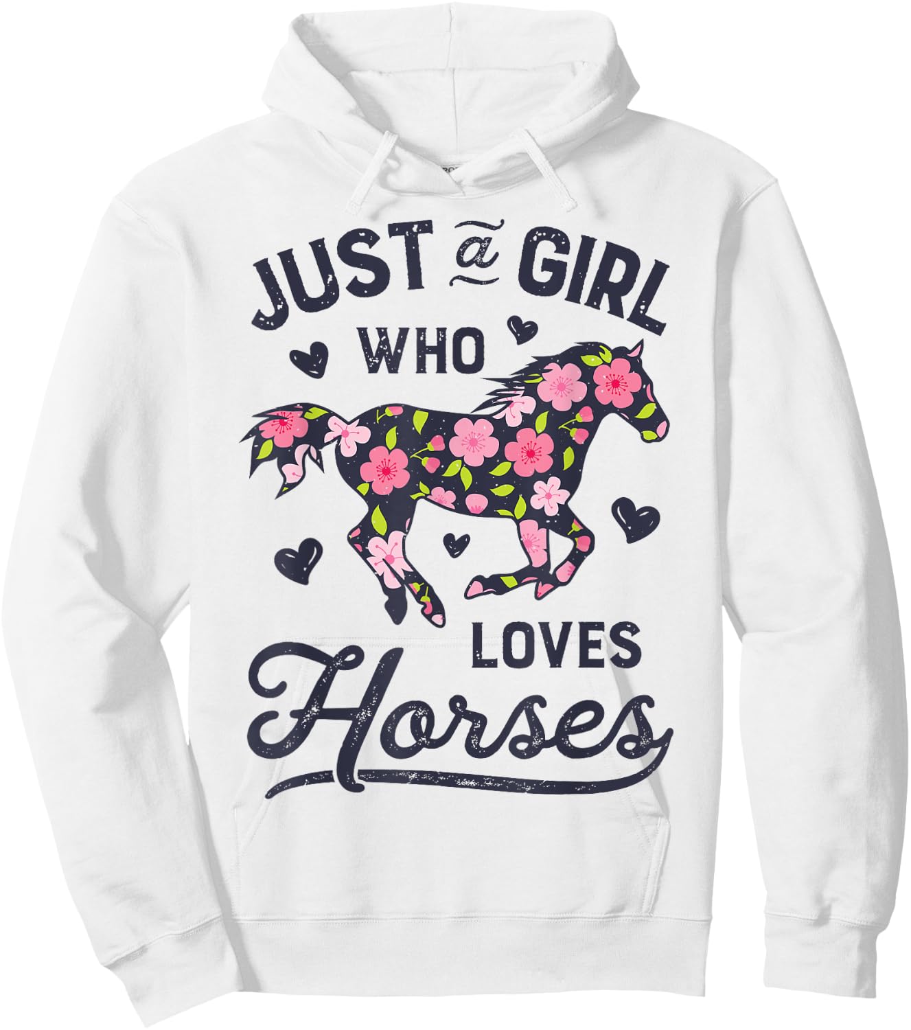 Horse Just a Girl Who Loves Horseback Riding Farm Flower Hoodie - Hoodie | White