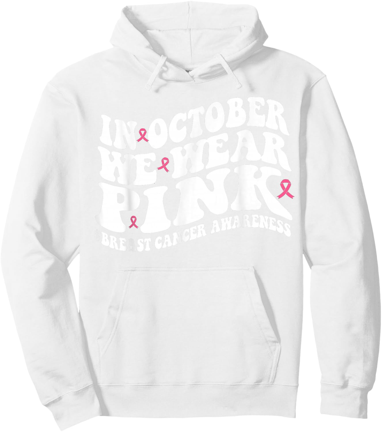 In October We Wear Pink Groovy Breast Cancer Awareness Month Hoodie - Hoodie | White