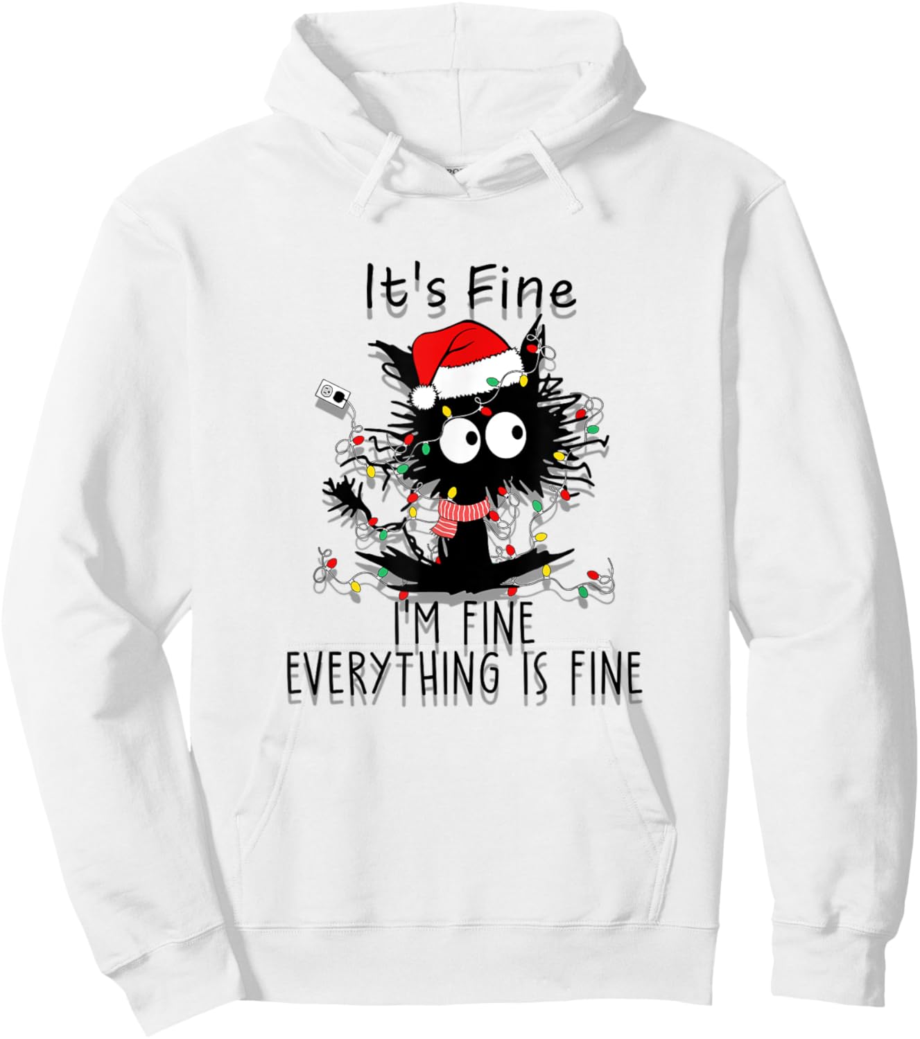 Funny Frazzled Cat At Christmas I'm Fine Everything Is Fine Men Women Hoodie - Hoodie | White