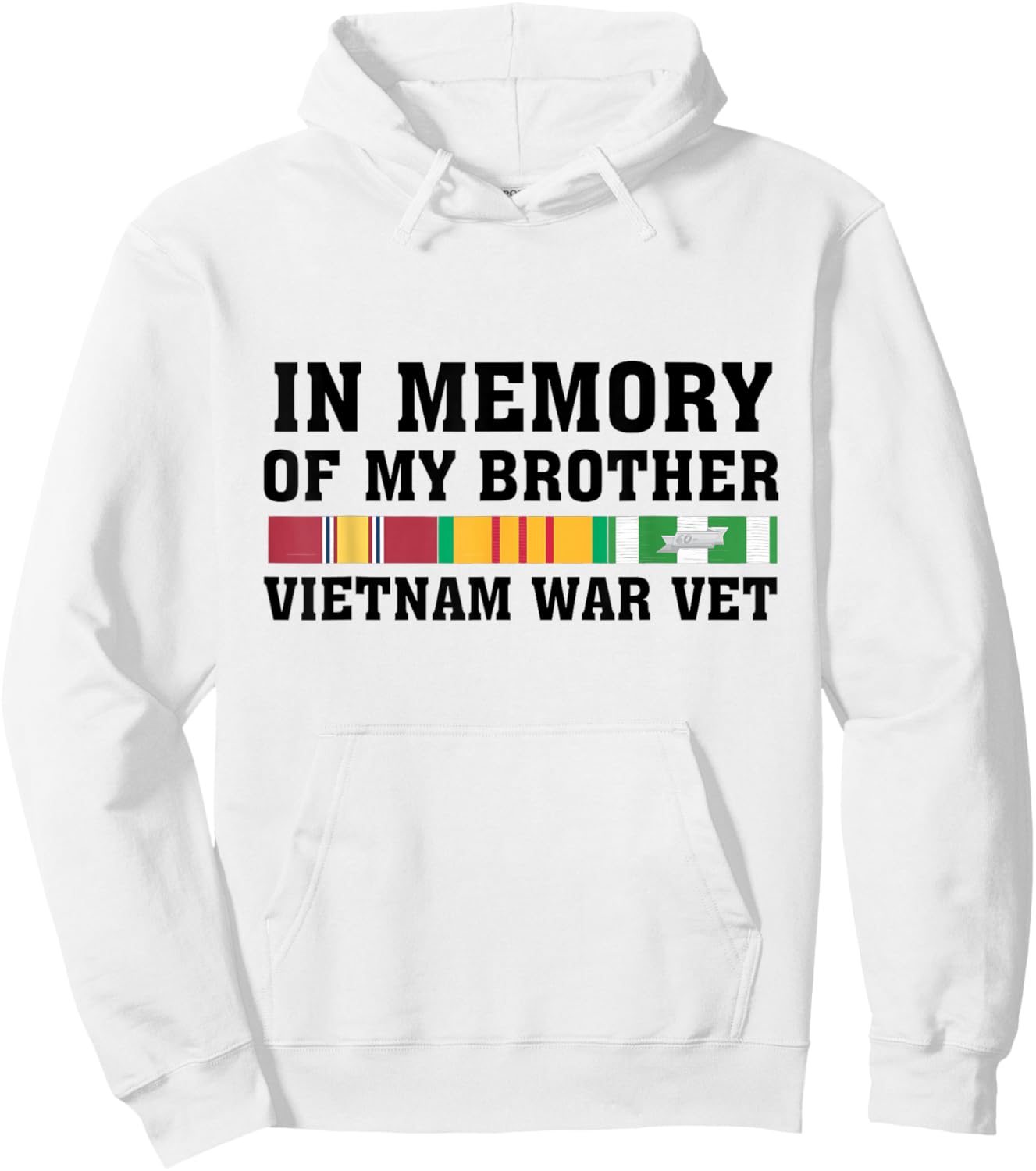 In Memory Of My Brother Vietnam War Vet US Veteran Hoodie - Hoodie | White