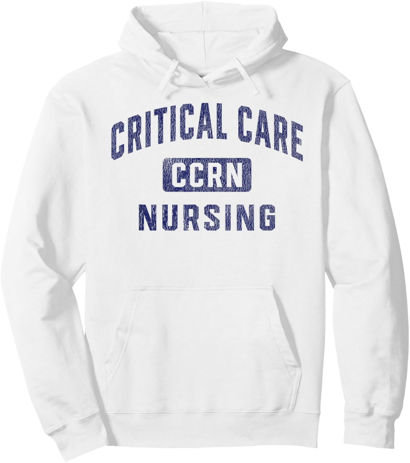 CCRN Critical Care Nurse ICU Intensive Care Nursing Hoodie - Hoodie | White