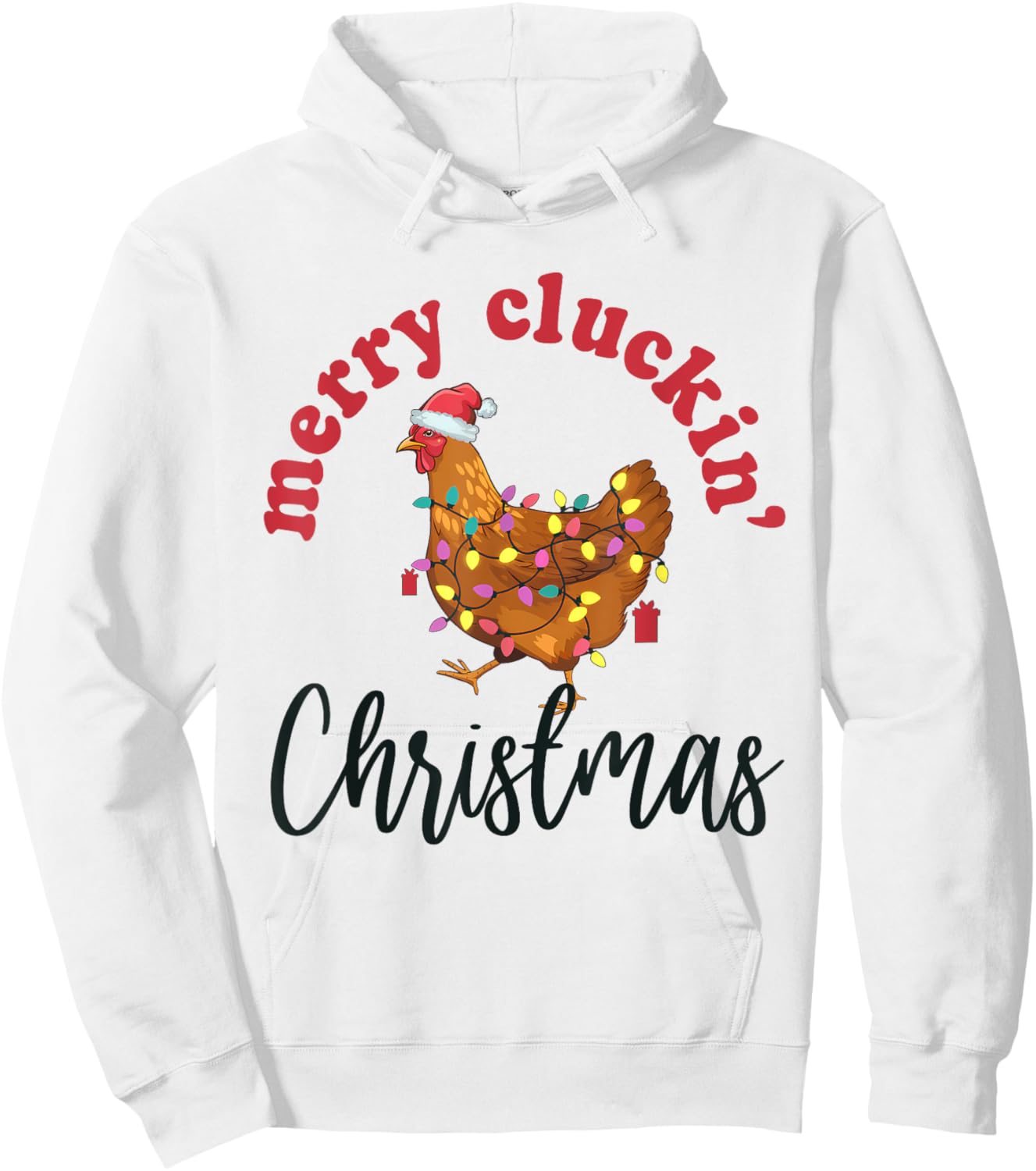 Merry Cluckin' Christmas Funny Chicken Santa Xmas Lights Hoodie - Hoodie | White