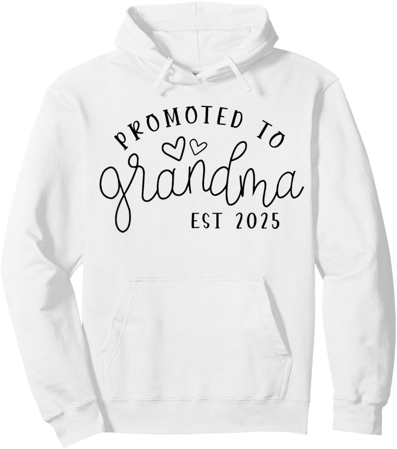 Promoted to Grandma Est 2025 New Grandma Mothers Day Hoodie - Hoodie | White