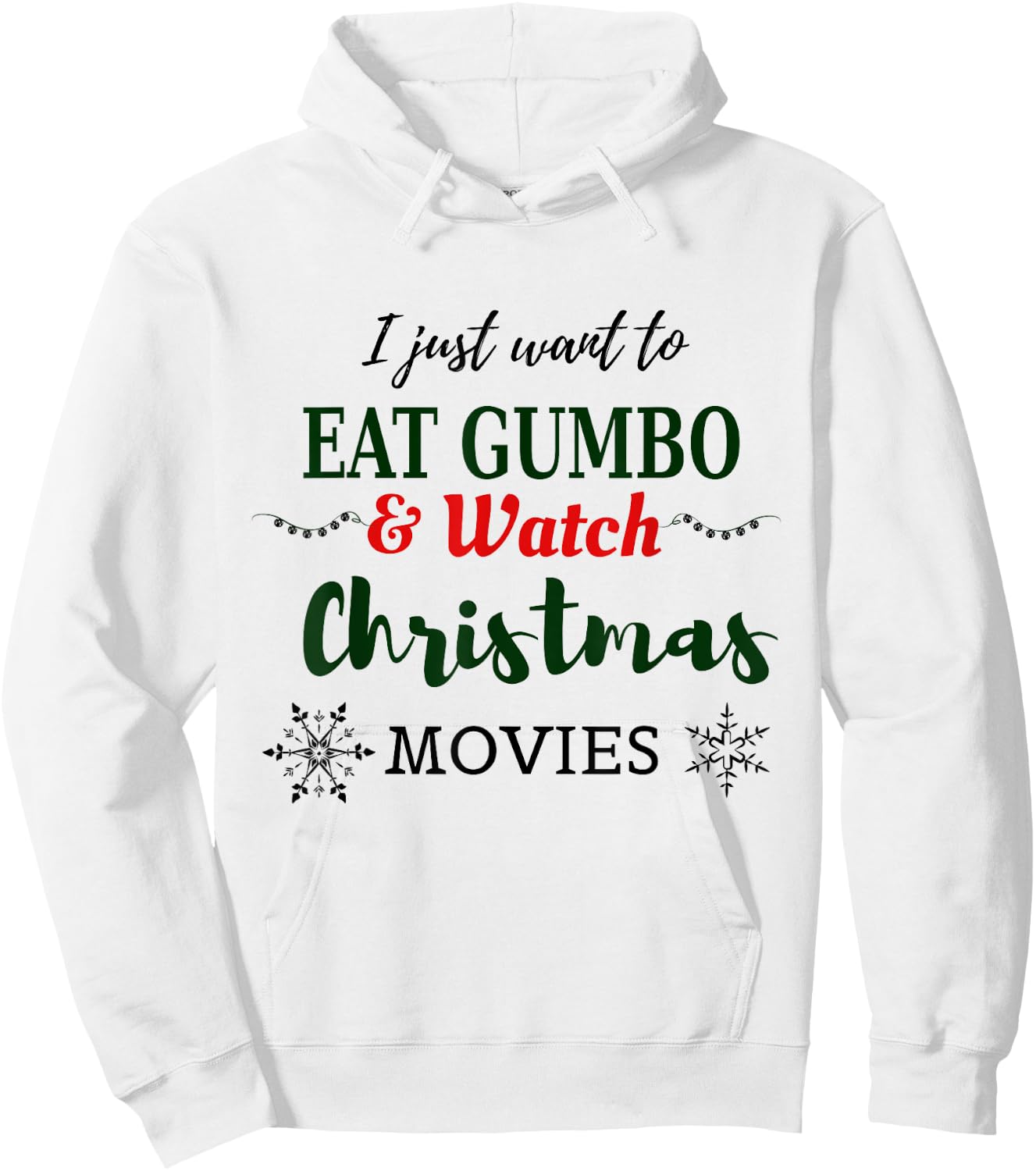 Christmas Movies and Gumbo Funny Cajun Louisiana Holiday Hoodie - Hoodie | White