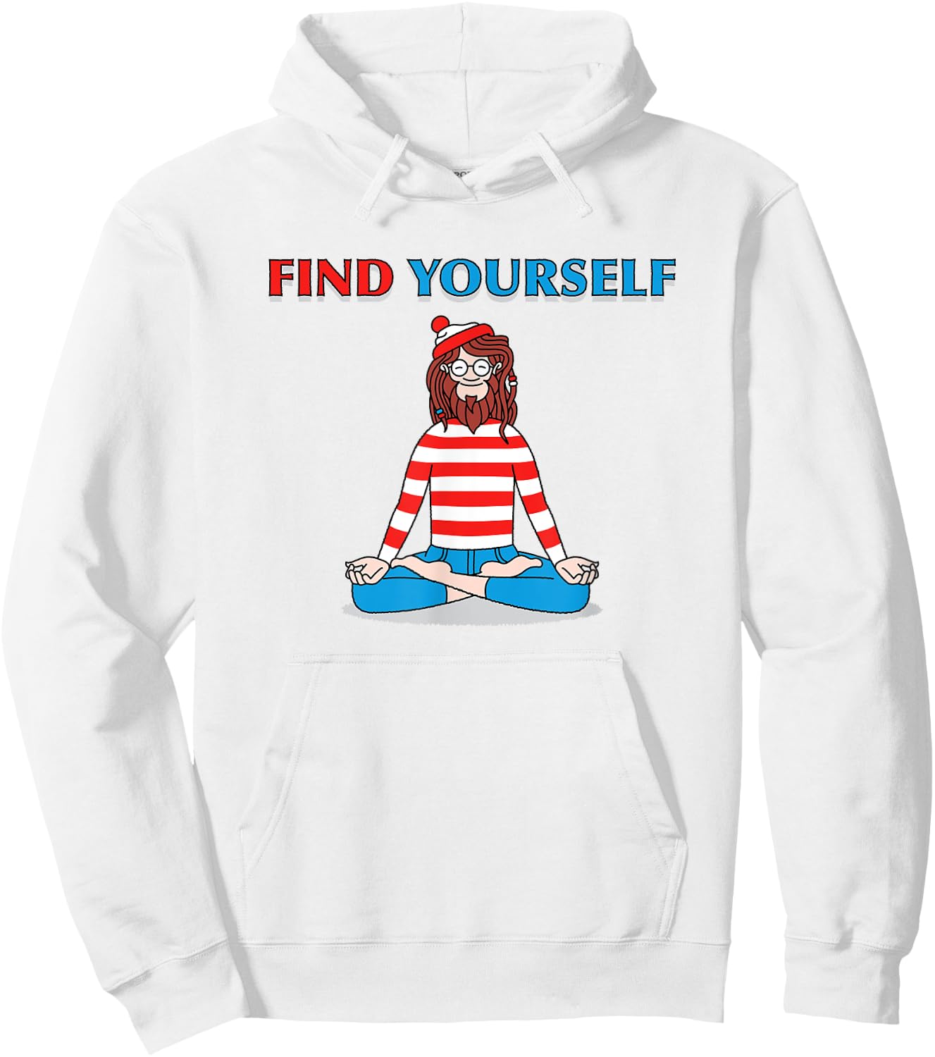 Find Yourself Yoga Pose meditation guru cartoon character Hoodie - Hoodie | White