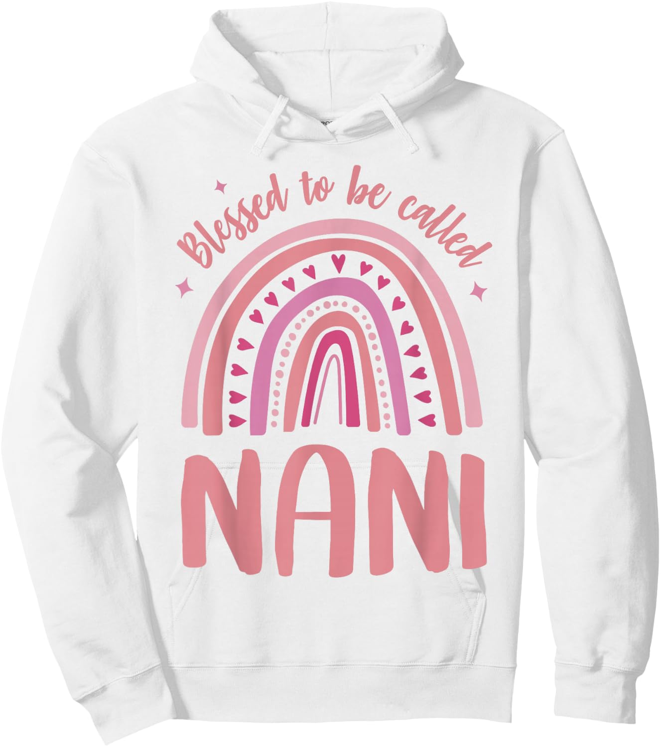 Nani Grandma Blessed to be called Nani Hoodie - Hoodie | White