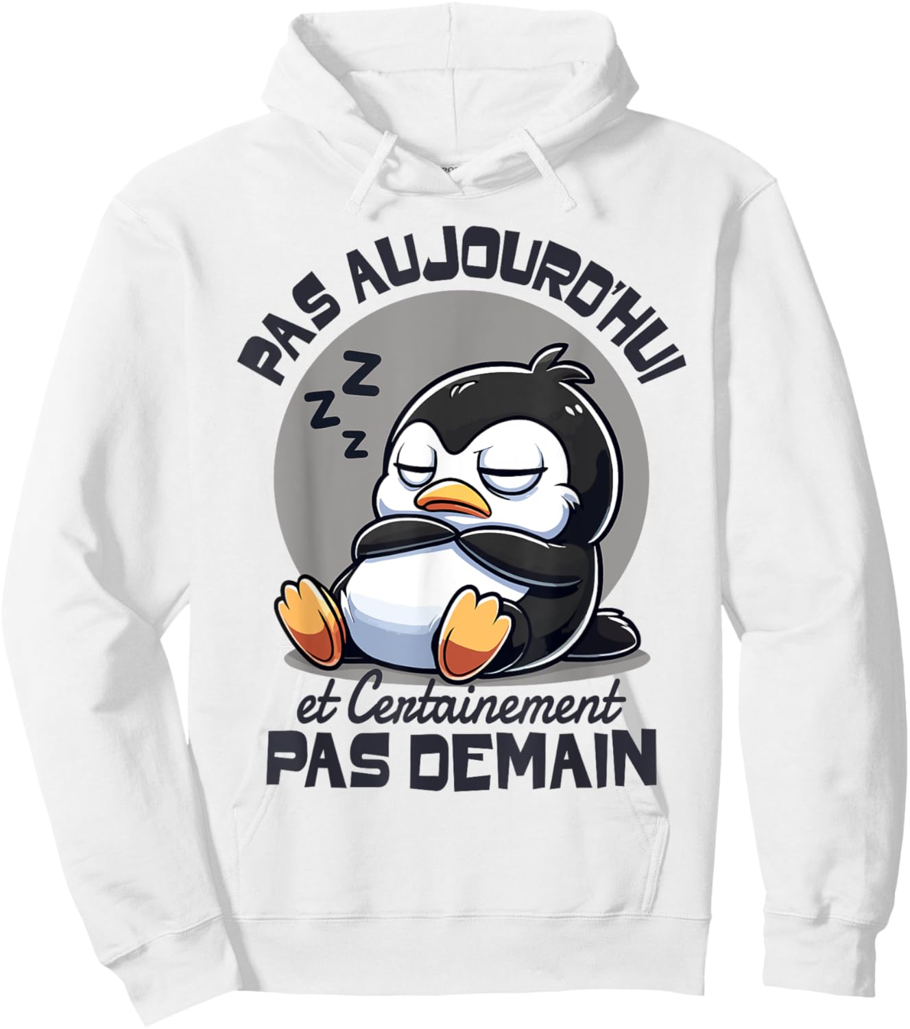 Penguin Not Today Funny Funny Penguins , white, S Hoodie - Hoodie | White