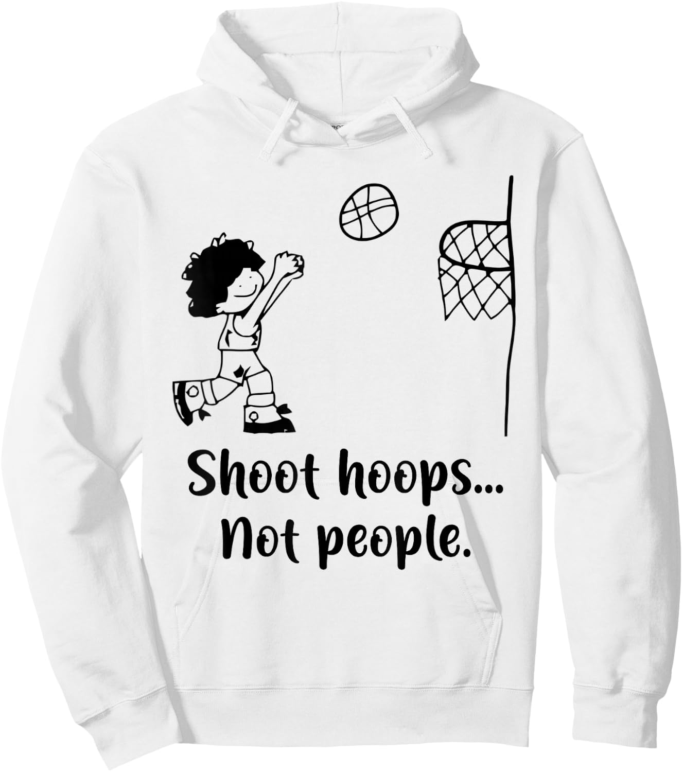 Shoot Hoops Not People Hoodie - Hoodie | White