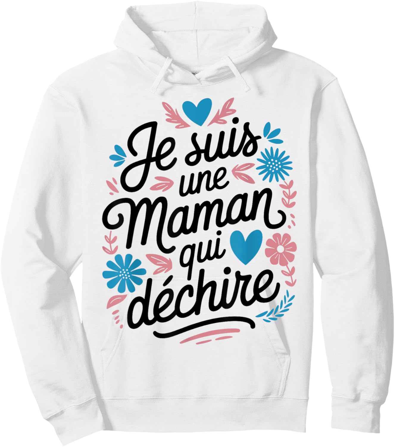 Women's with "Maman qui Déchire Déchire Humour" Motif Mother's Day Hoodie - Hoodie | White