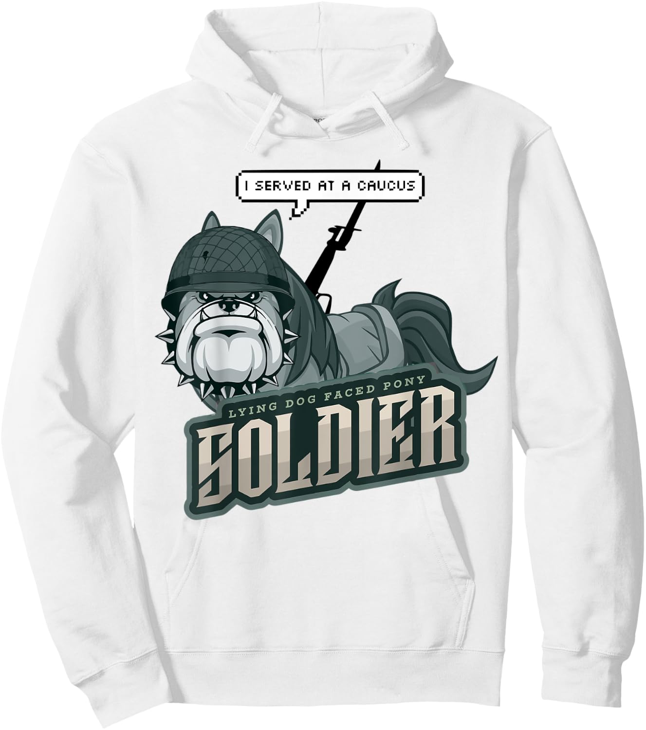 Lying Dog Faced Pony Soldier Quote Men Women Kids Hoodie - Hoodie | White