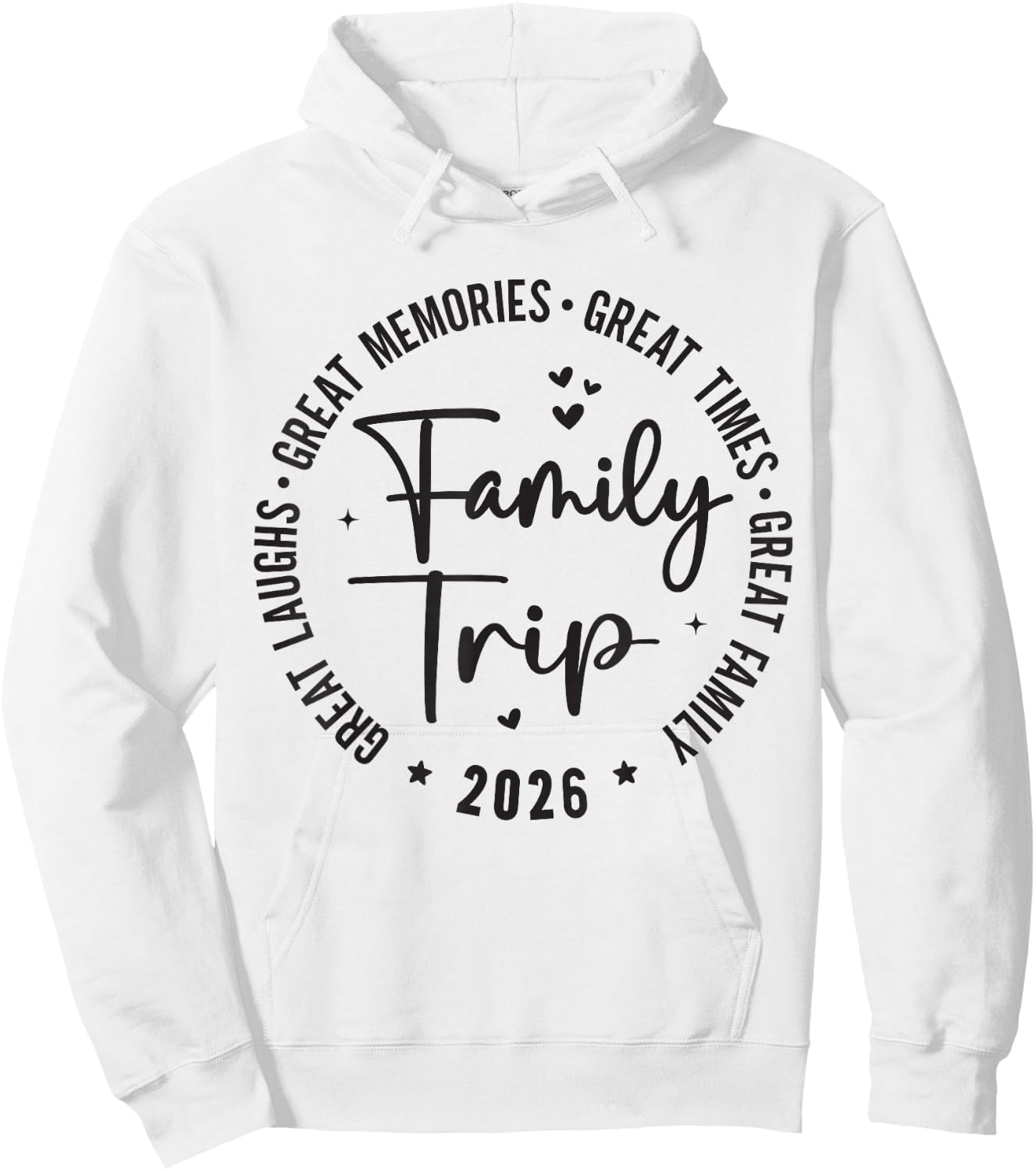 Great Memories Times Family Trip 2026 Hoodie - Hoodie | White