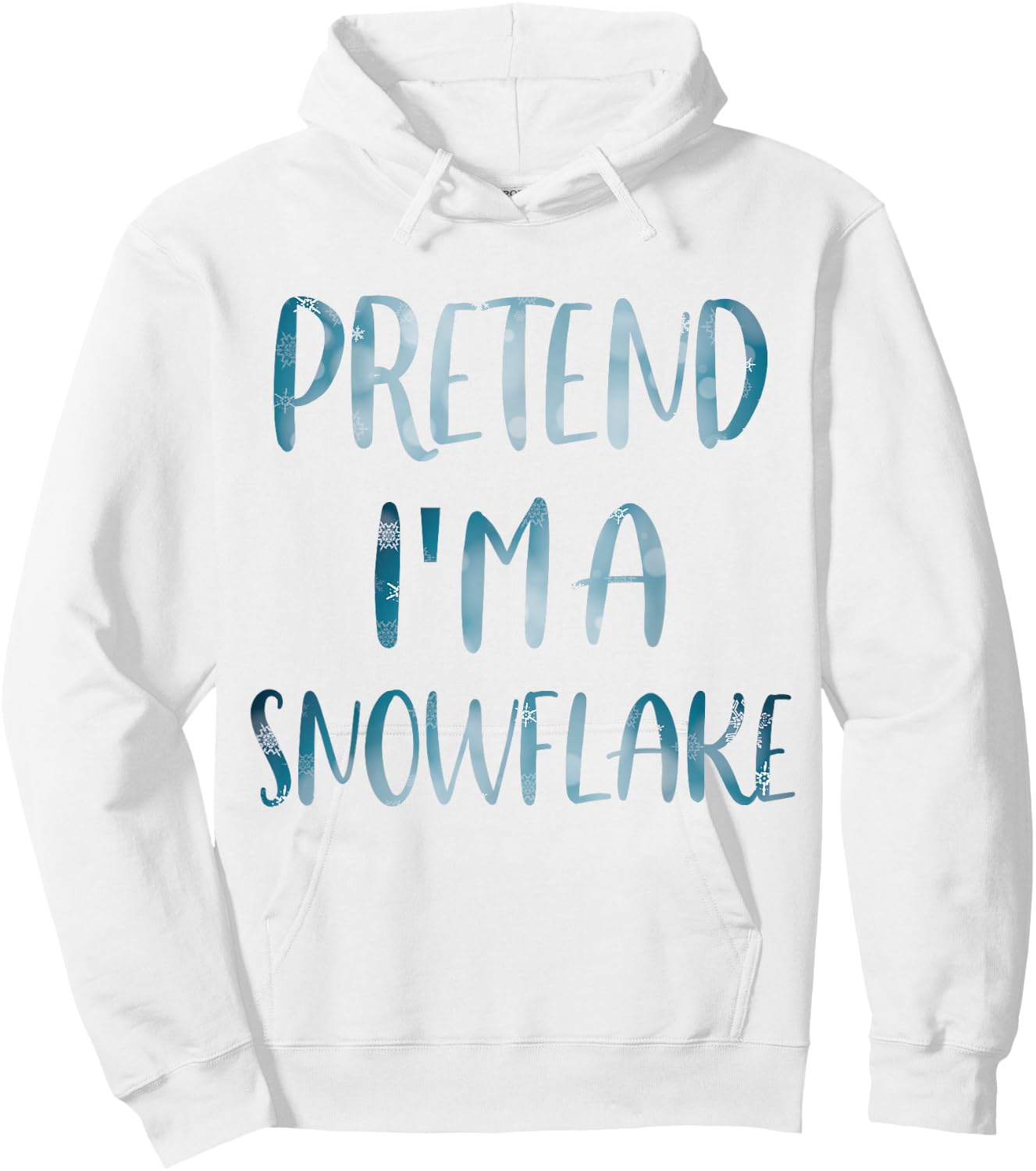 Pretend I'm A Snowflake Costume Halloween Simple Snow-Flake Hoodie - Hoodie | White