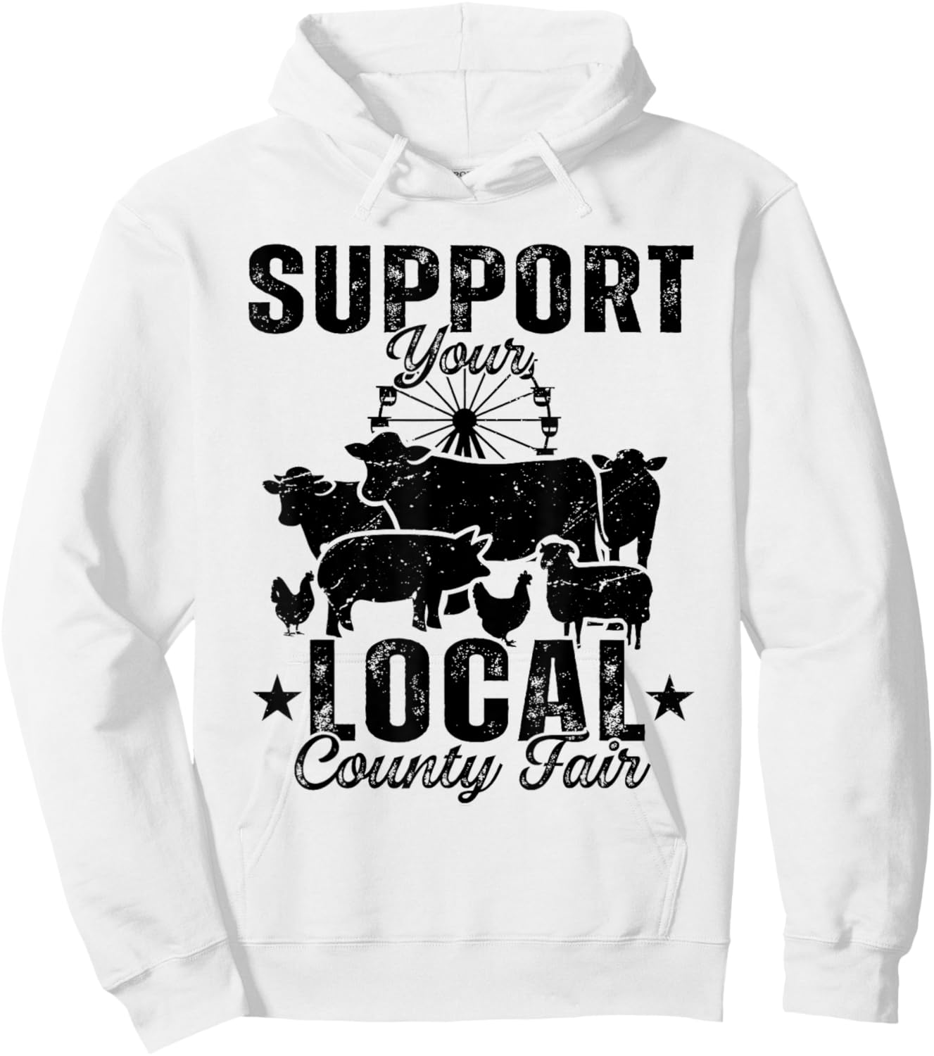 Support Your Local County Fair Animals Farm And Circus Tent Hoodie - Hoodie | White